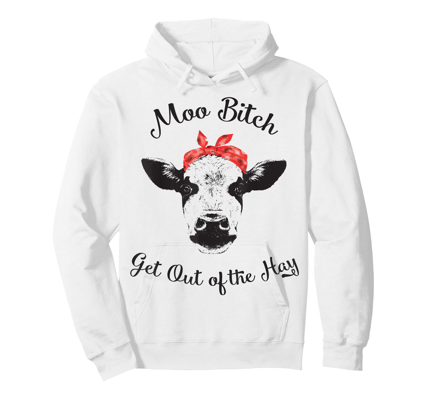 Moo Bitch Get Out The Hay Funny Heifer Cow Farm Shirt T-Shirt