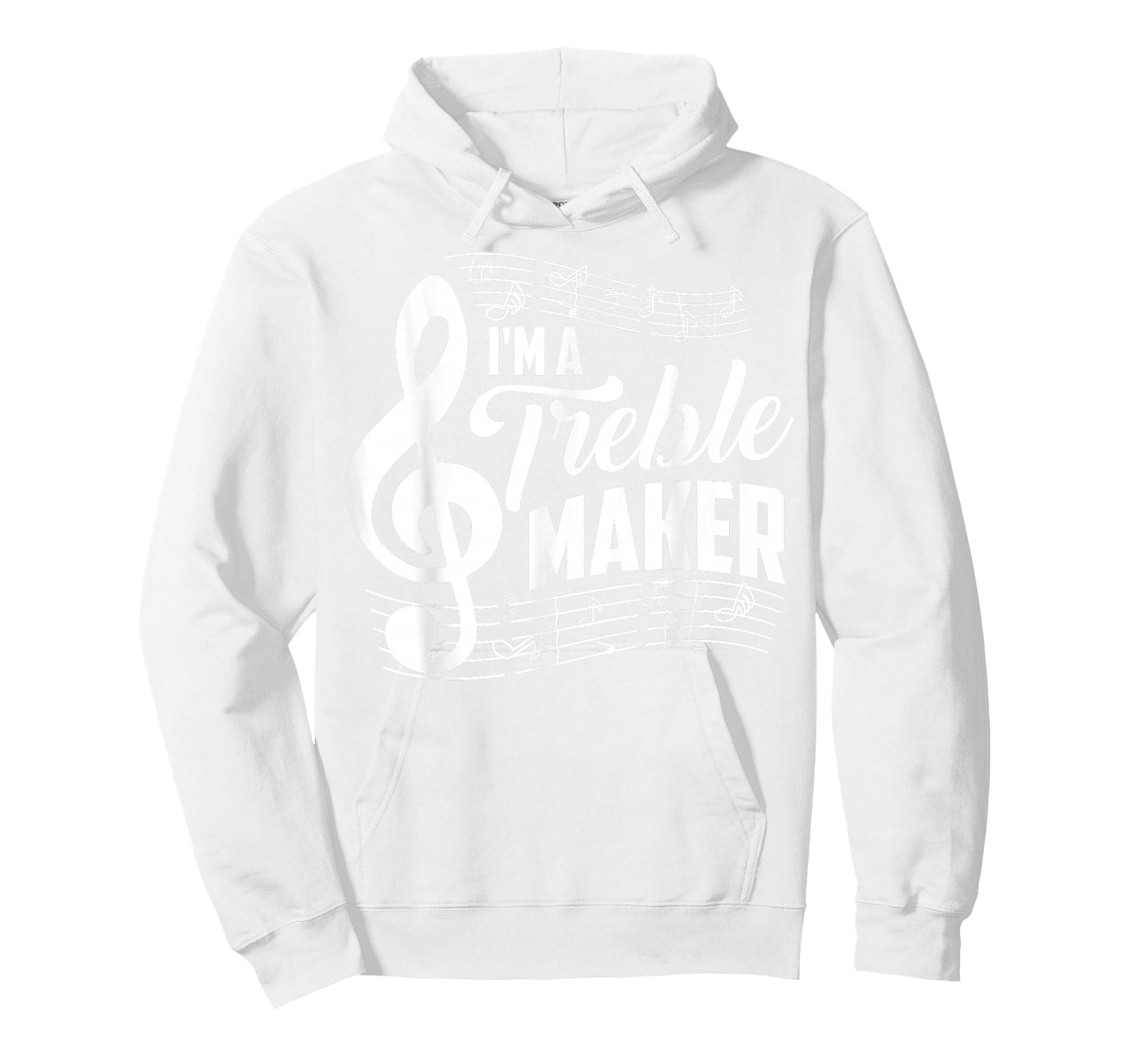 I'm A Treble Maker Shirt | Music Instrument Lovers Gag Gift T-Shirt