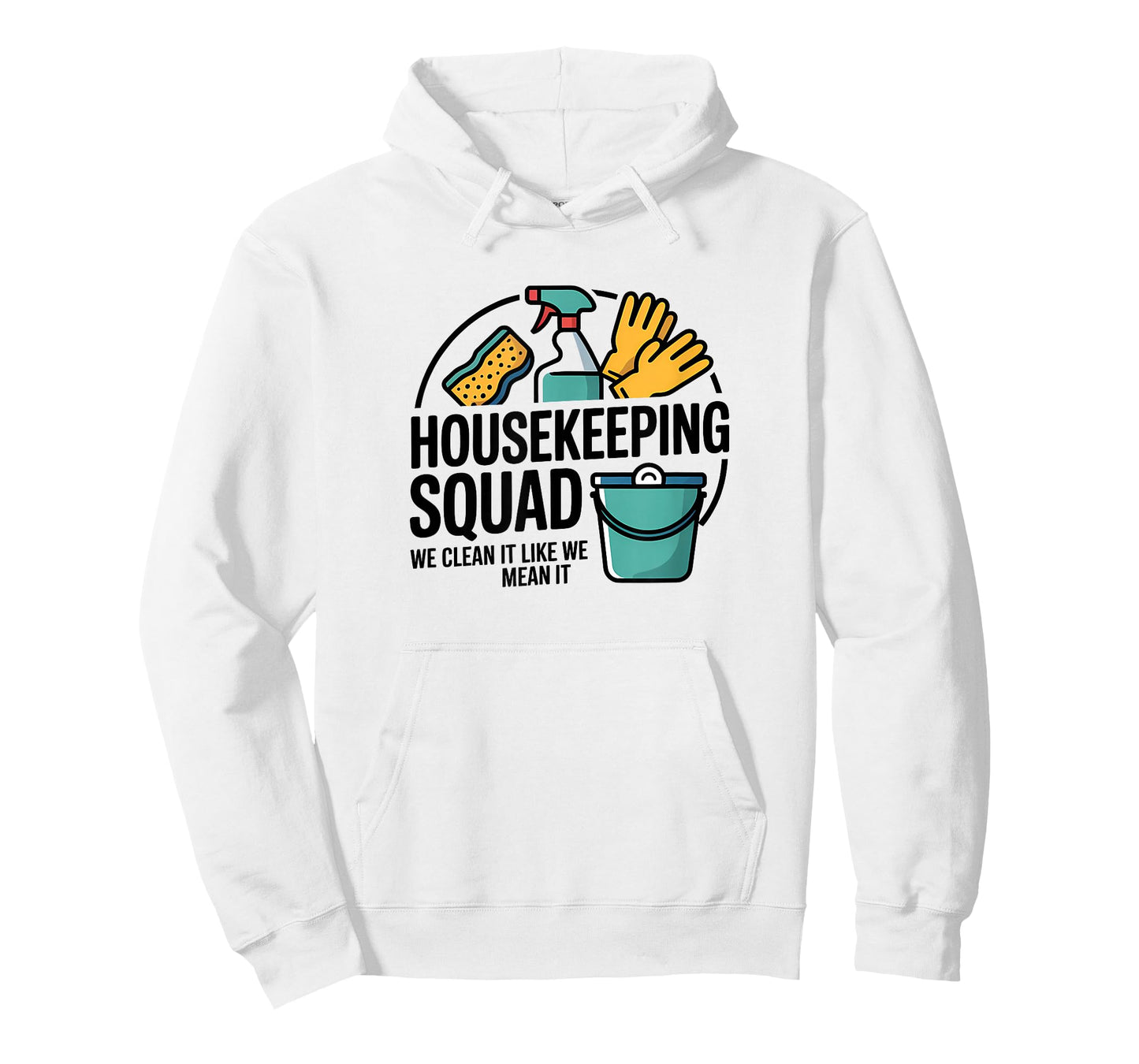 Funny Housekeeping Squad We Clean It Housekeeper T-Shirt