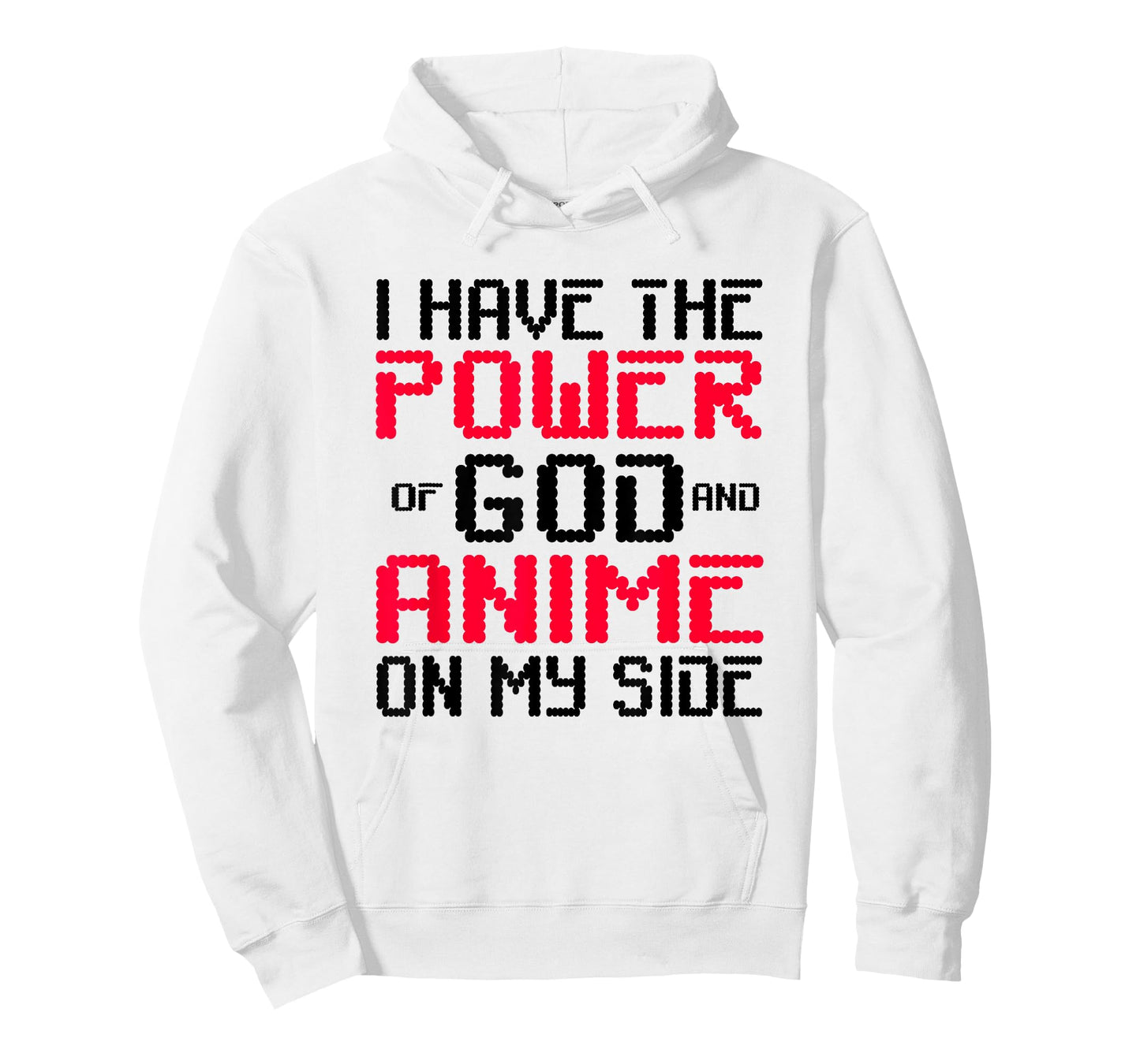 I Have the Power of God and Anime on My Side TShirt T-Shirt