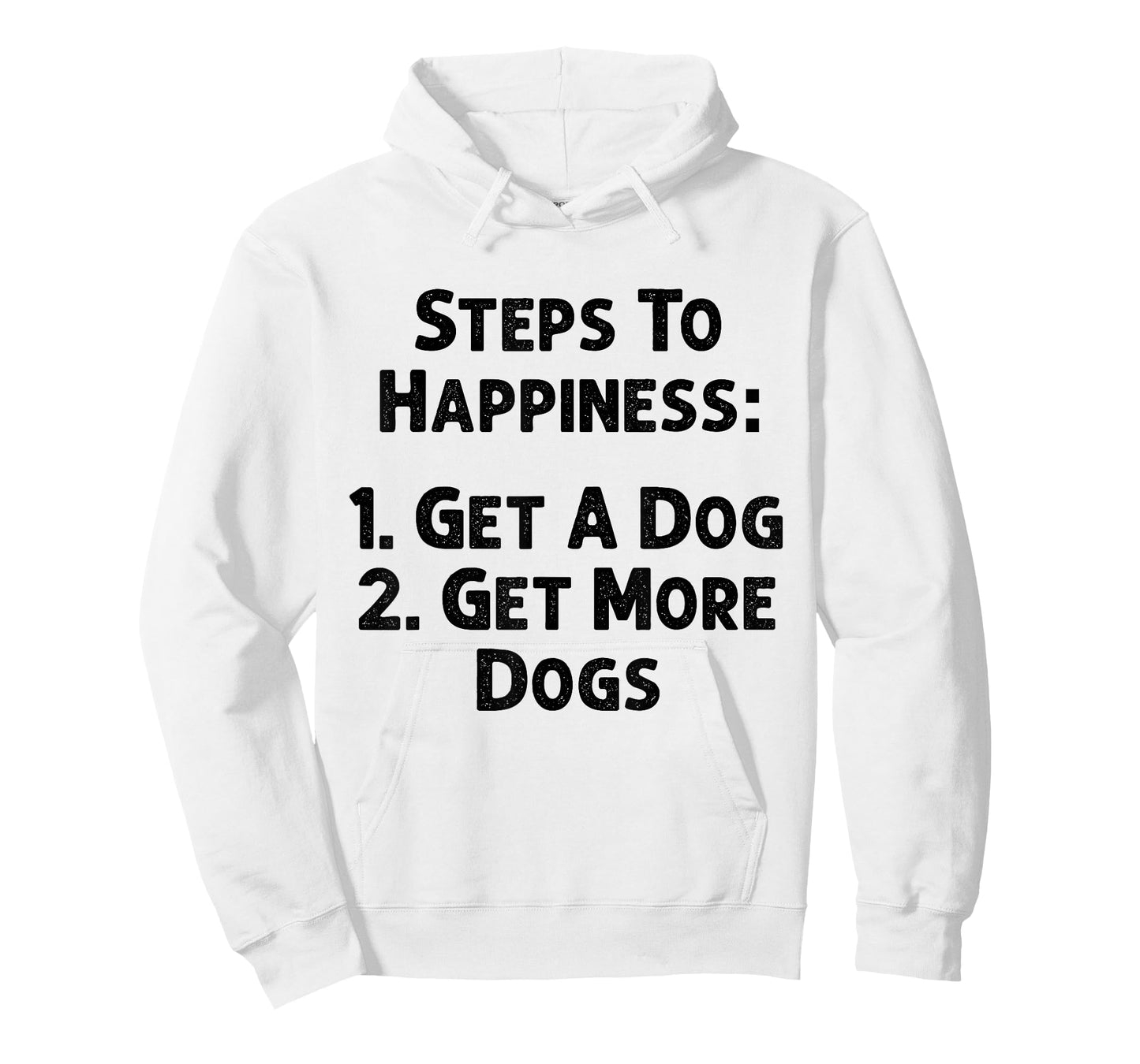 Steps To Happiness Get A Dog More Adopt Love Rescue Joy Tee T-Shirt
