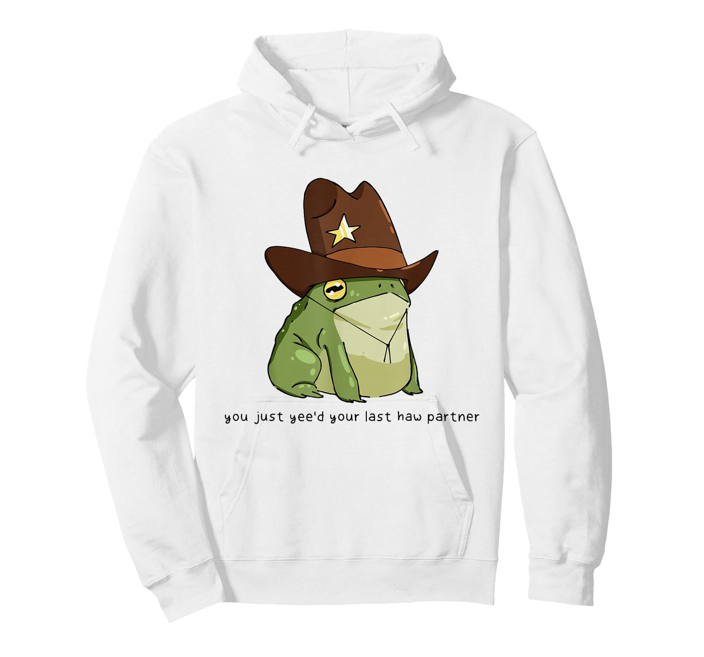 Funny You Just Yee'd Your Last Haw Partner Cowboy Frog Meme T-Shirt
