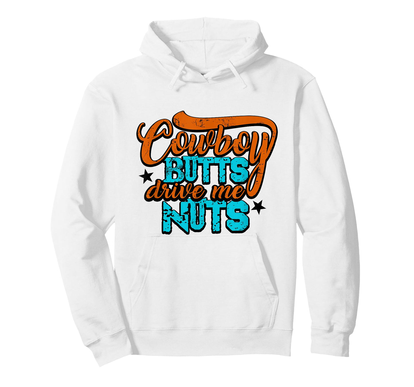 Cowboy Butts Drive Me Nuts Funny Southern Girls Country Life T-Shirt