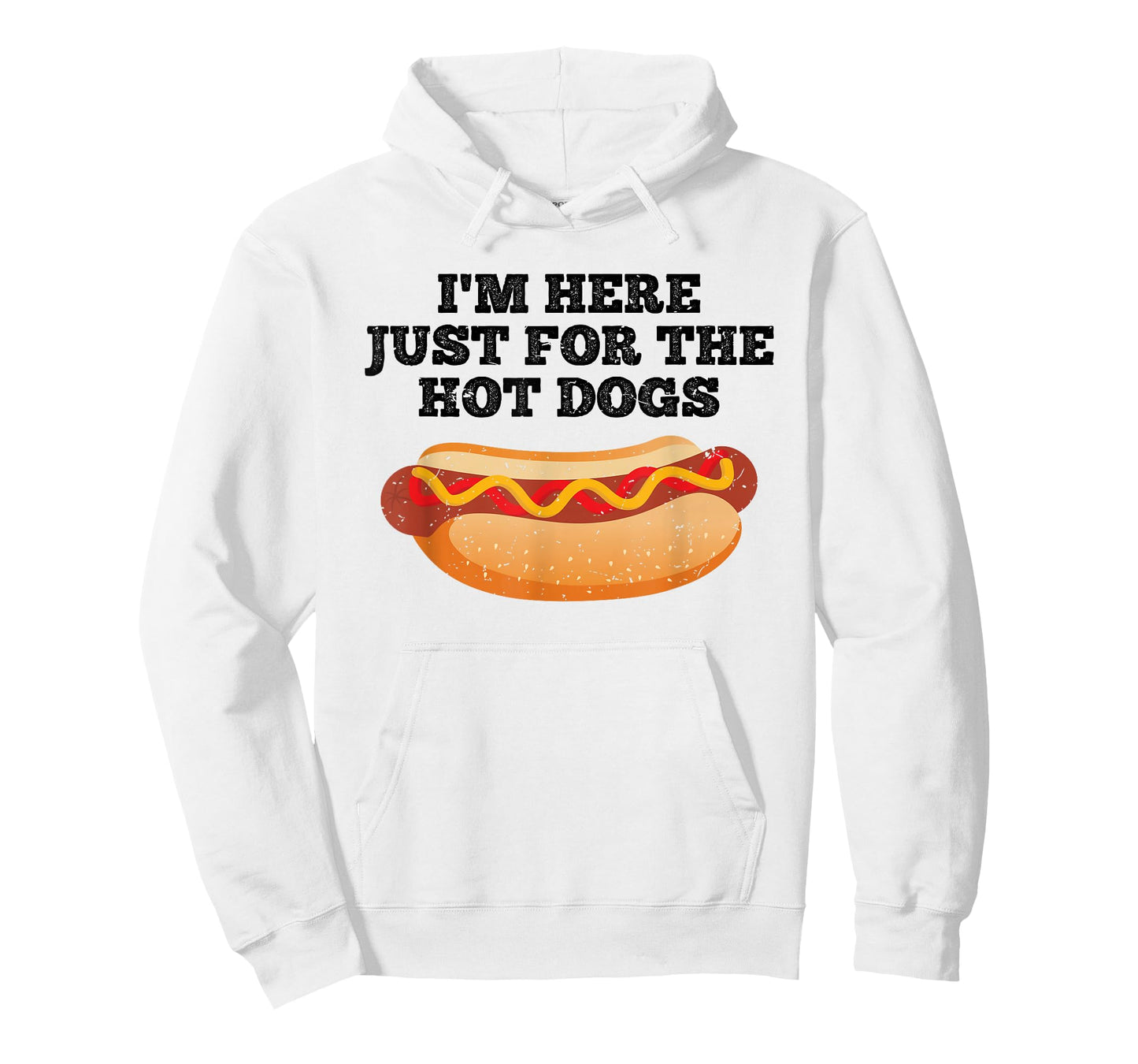 I'm Just Here For The Hot Dogs Funny Hotdog Gift T-Shirt