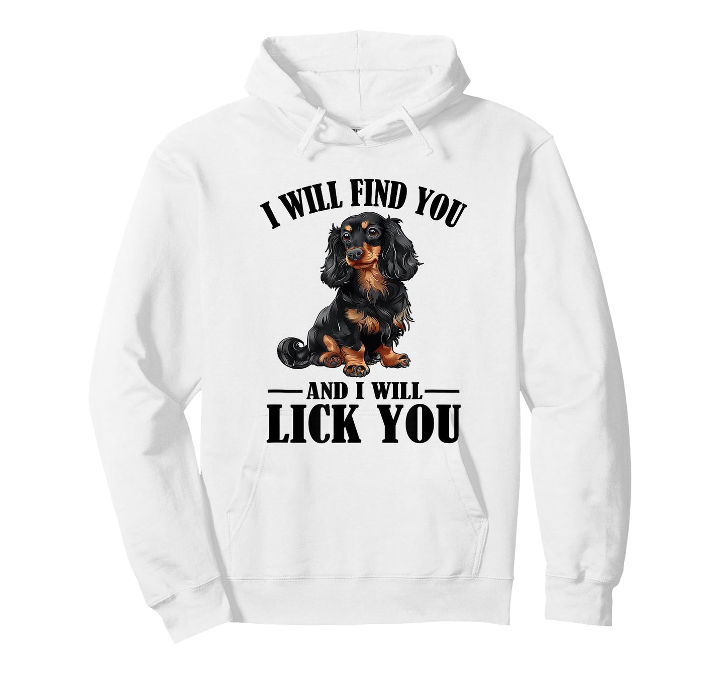 Funny Find You Lick You Black Long Haired Dachshund Lover T-Shirt