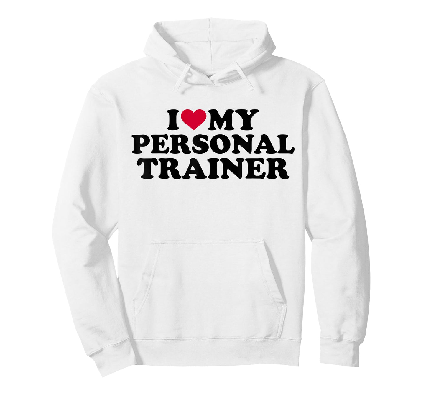 I love my personal trainer T-Shirt