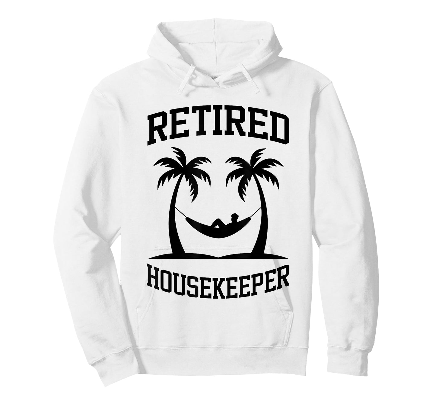 Retired Housekeeper Not My Problem Anymore T-Shirt