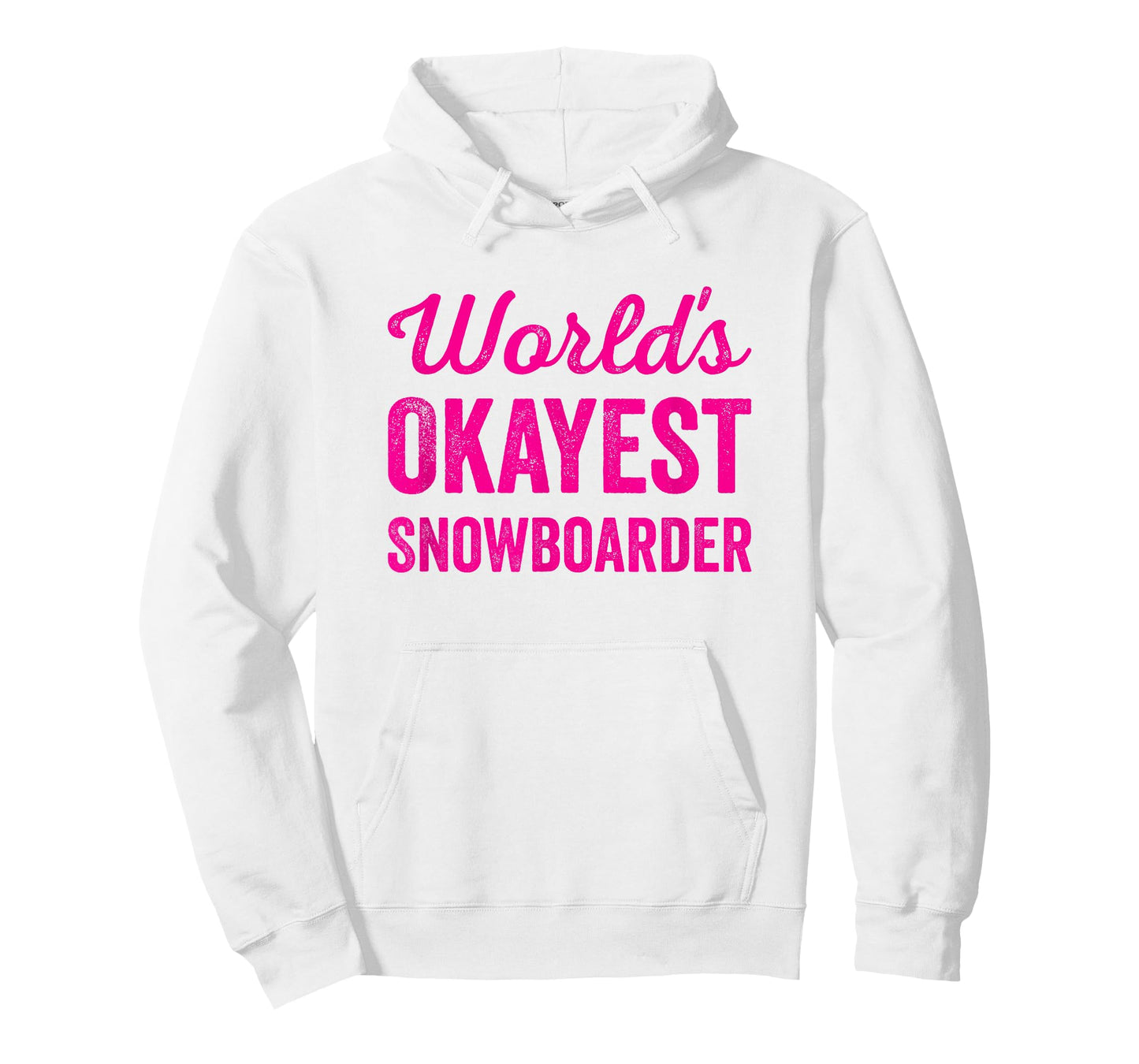 Worlds Okayest Snowboarder Funny Sarcastic Love Snowboarding T-Shirt
