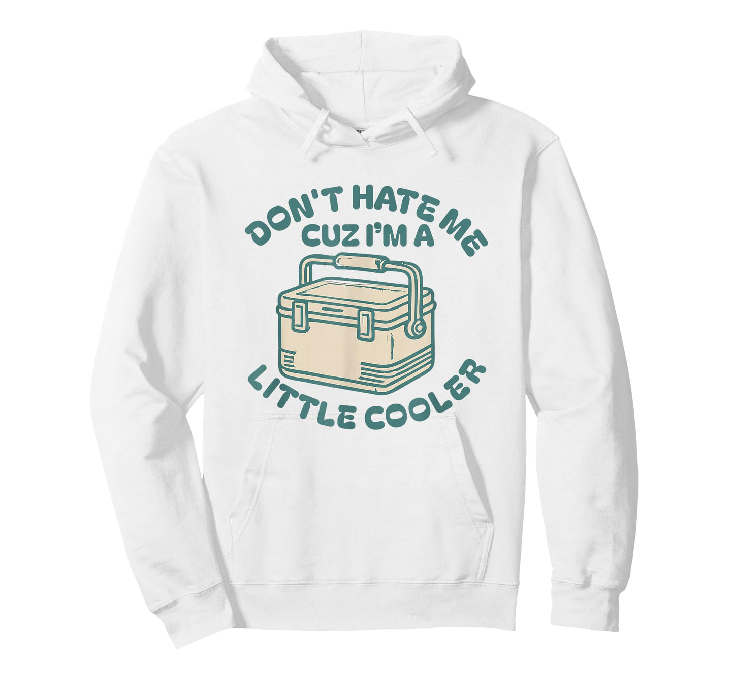 don't hate me just cuz i'm a little cooler Silly Funny Puns T-Shirt