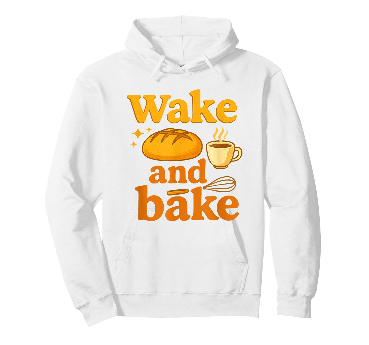 Wake and Bake Funny Sourdough Baking Design T-Shirt