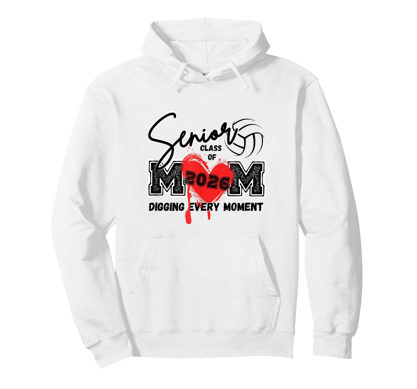 Senior Volleyball Mom Class of 2026 - Digging Every Moment T-Shirt