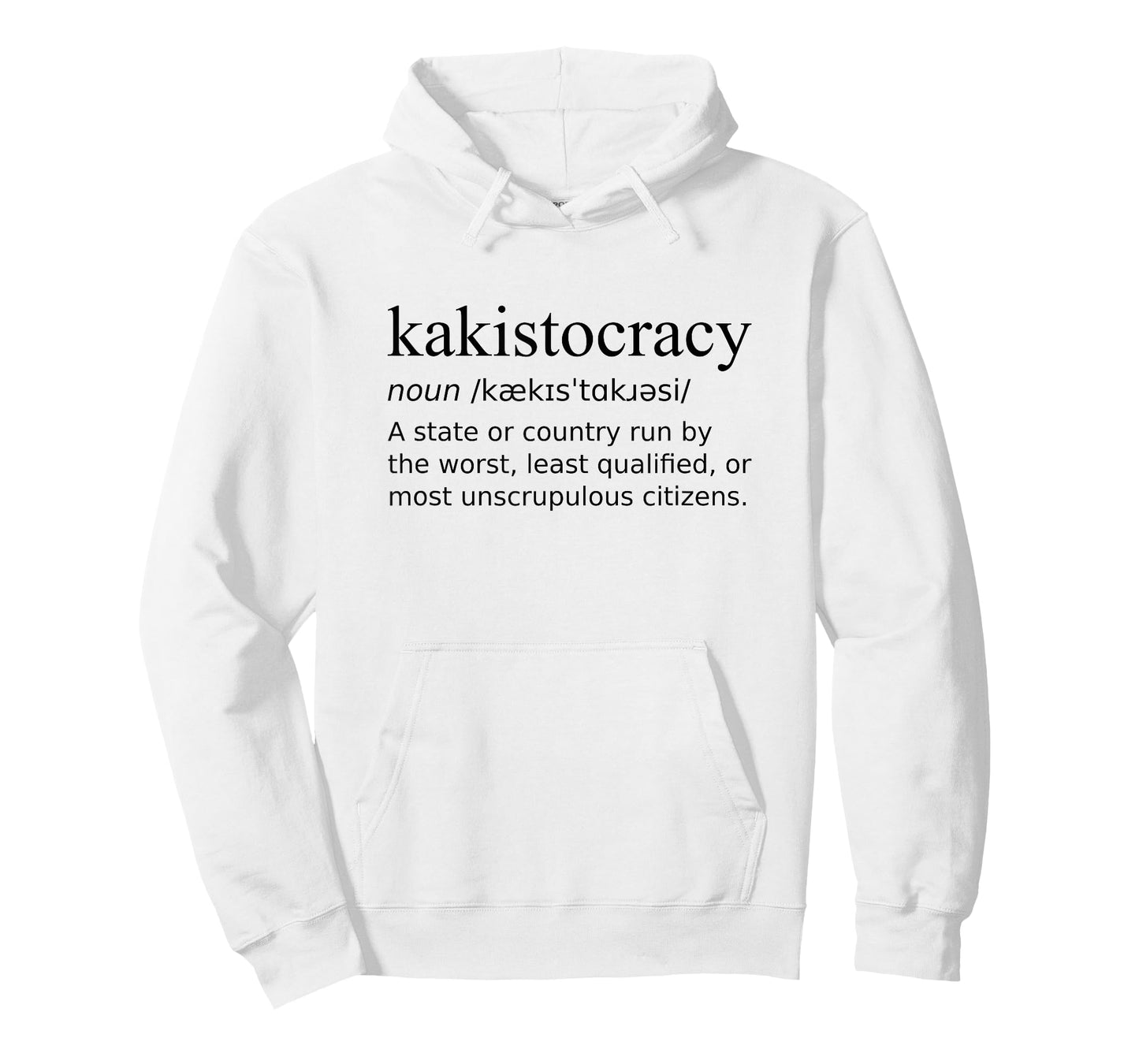 Definition Kakistocracy - Rule of the Worst T-Shirt