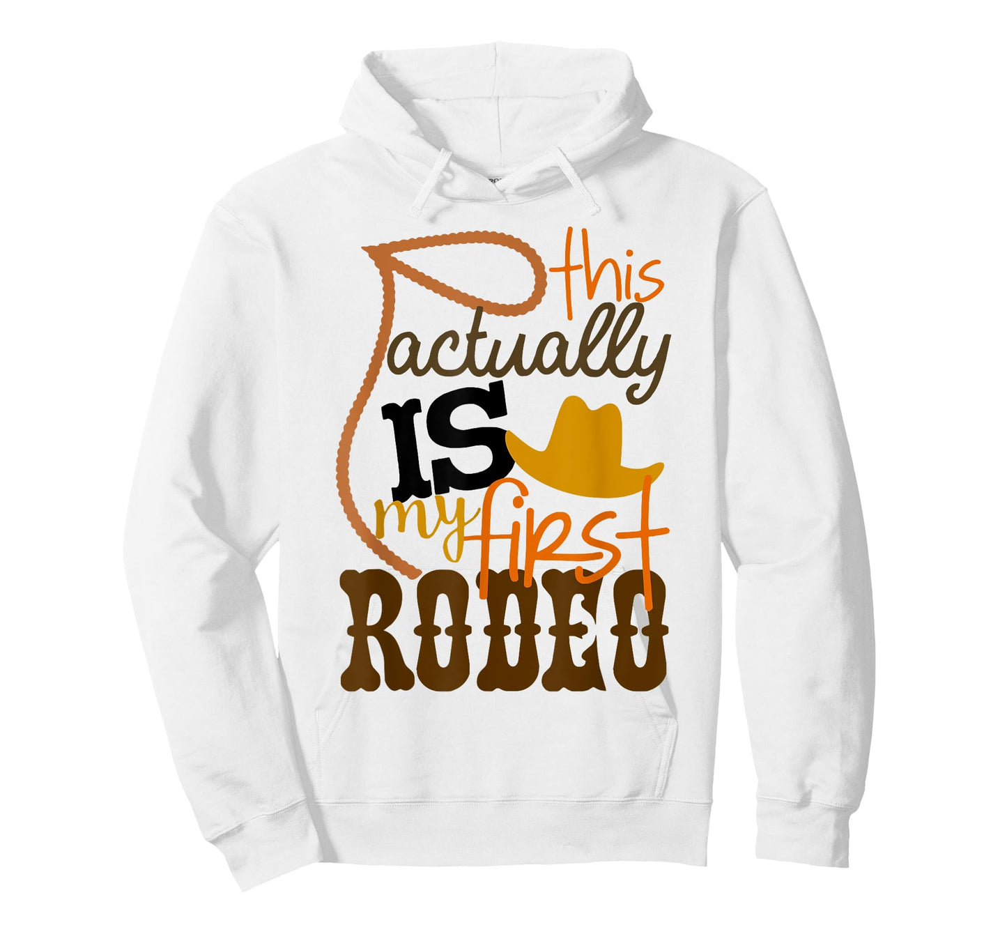 Funny Country Life Howdy This Actually Is My First Rodeo T-Shirt