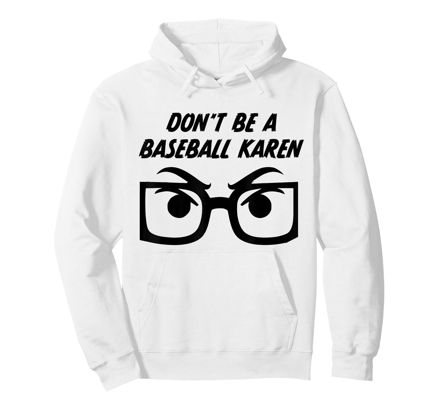 Funny Don't be a Baseball Karen T-Shirt