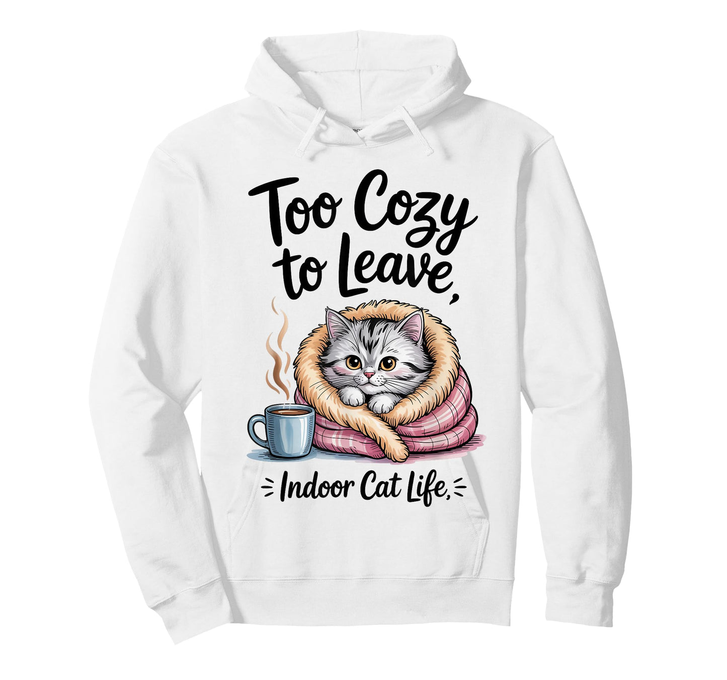 Too Cozy to Leave Indoor Cat Life for Cat Mom & Cat Lovers T-Shirt