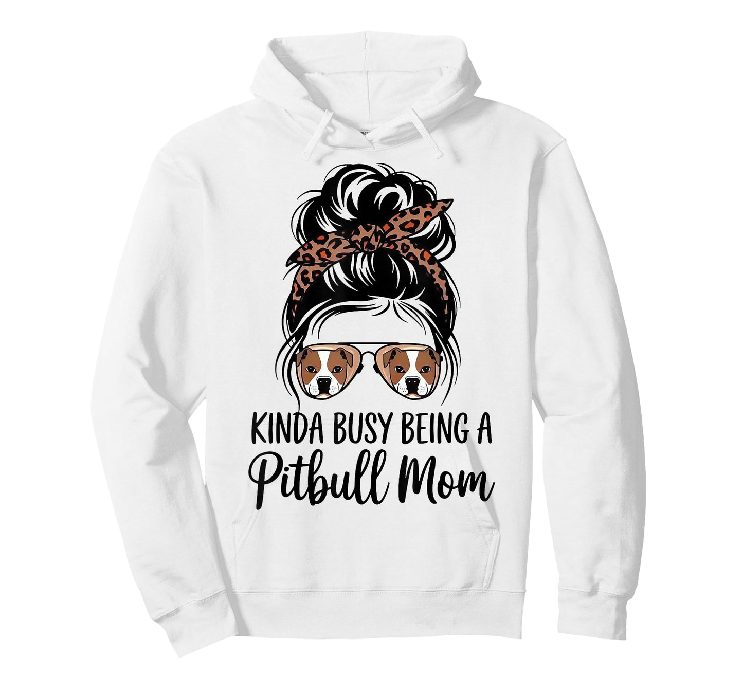 Kinda Busy Being A Pitbull Mom T-Shirt