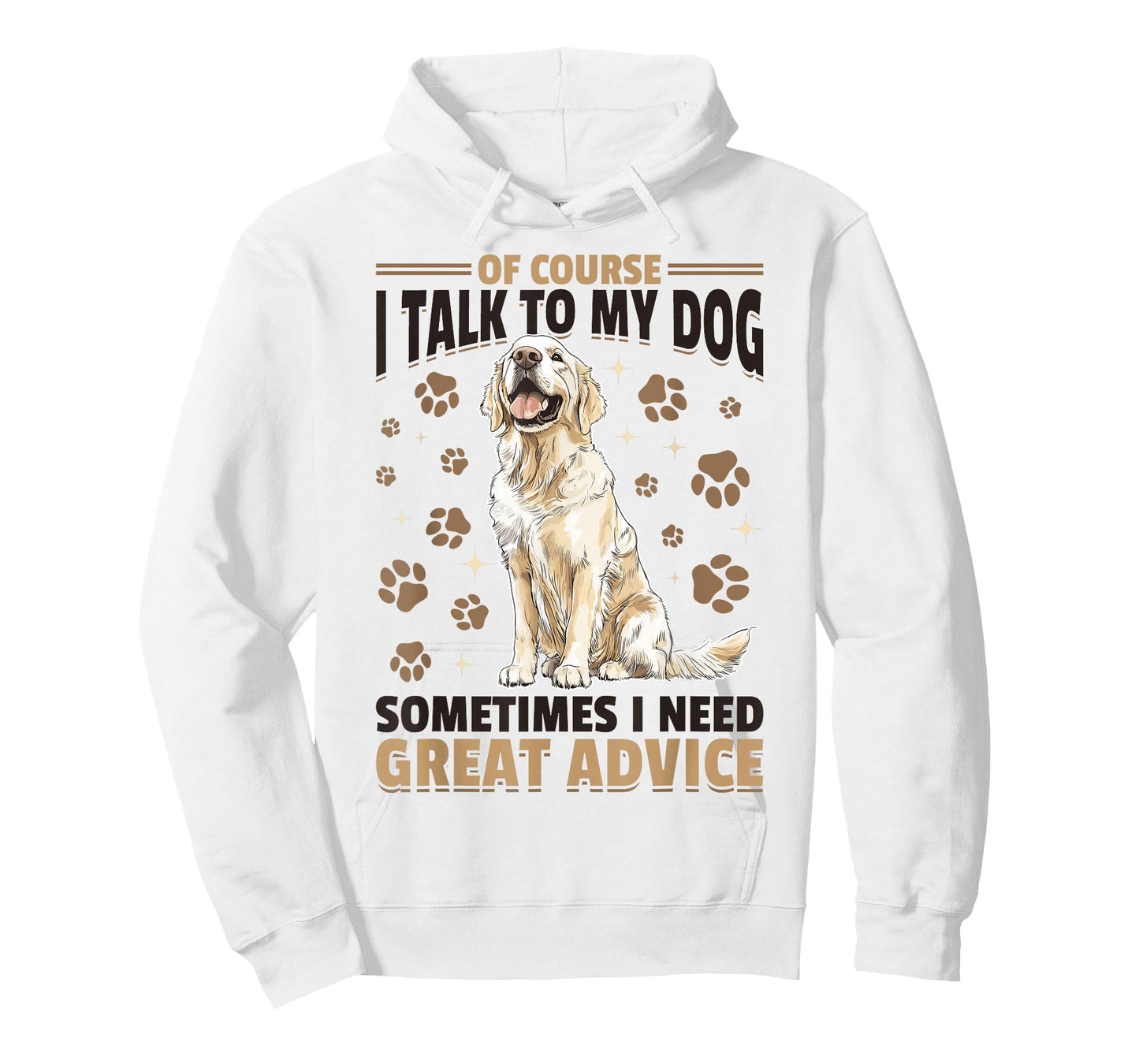 Golden Retriever Dog Breed Of course I talk to my dog T-Shirt