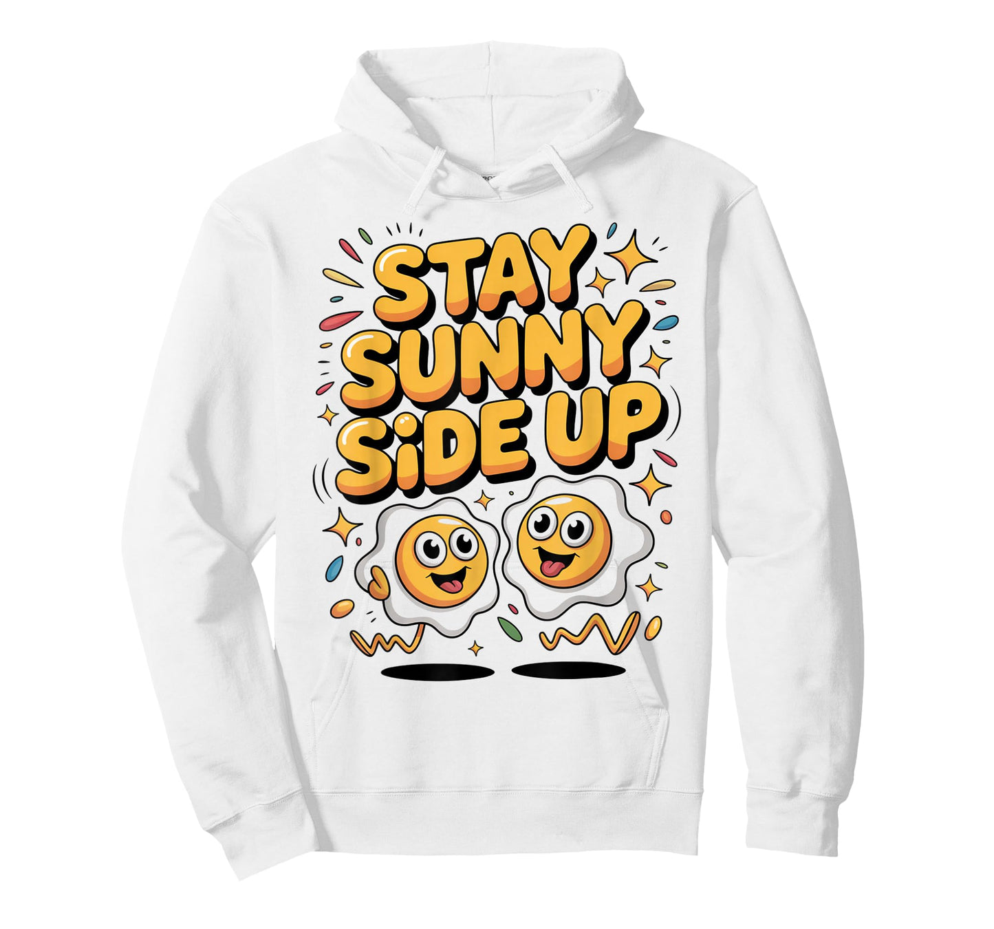 Stay Sunny Side Up Funny Egg Breakfast Positivity T-Shirt