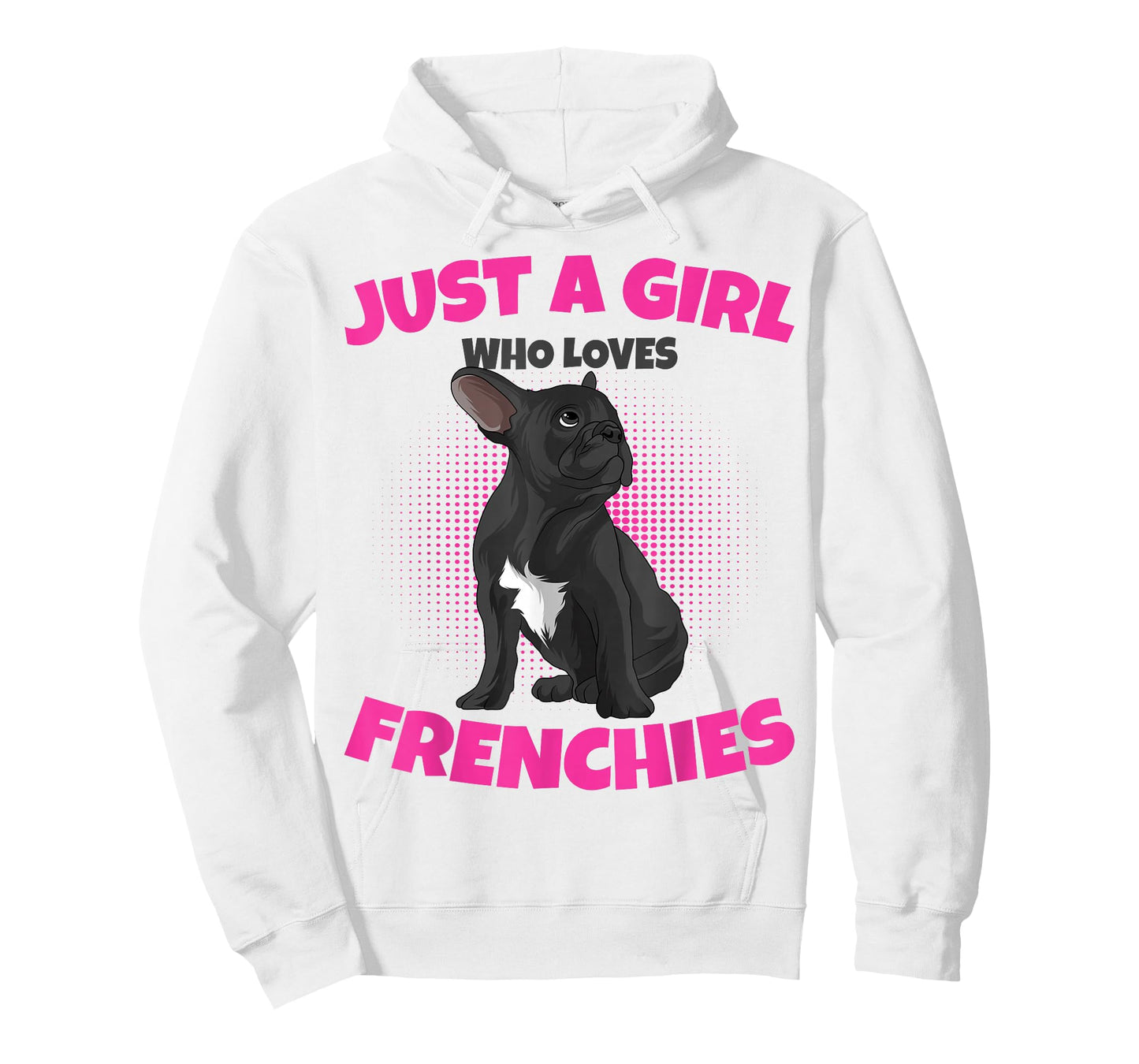 Just A Girl who loves Frenchies French Bulldog Girls T-Shirt