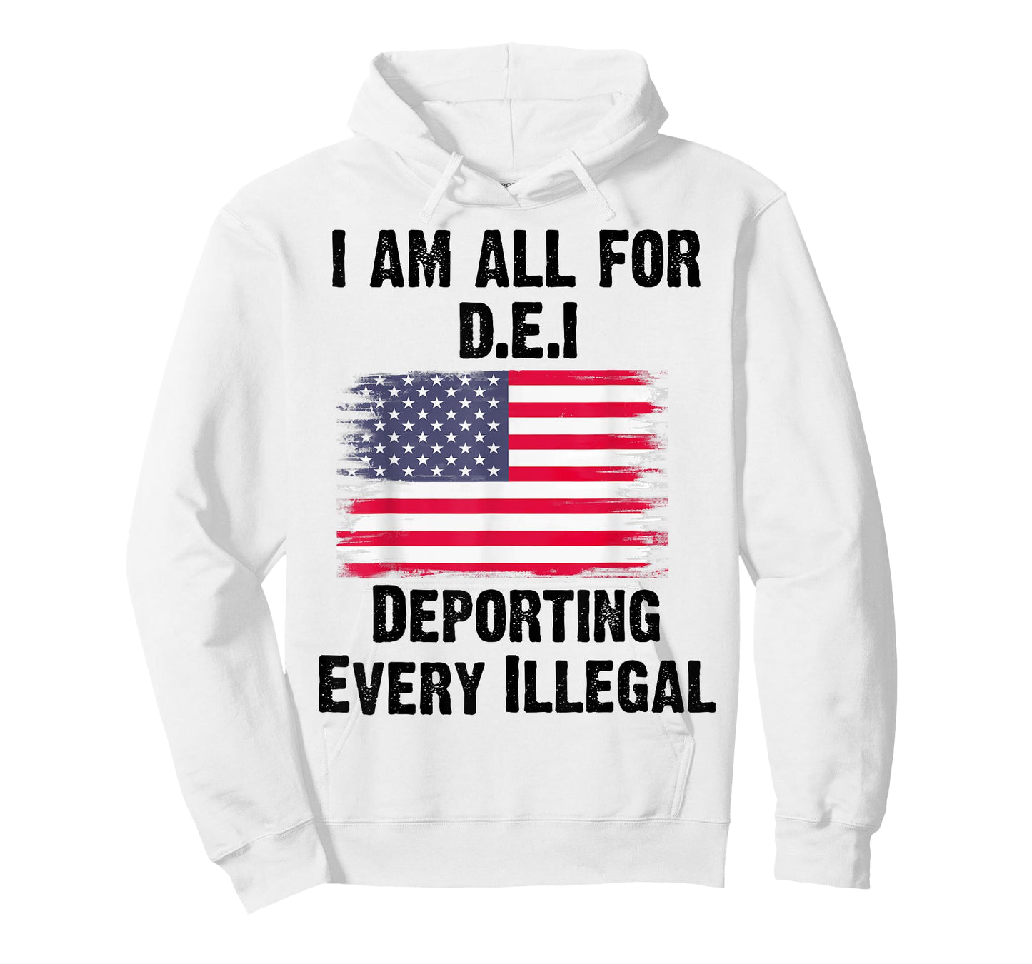 I Am All For DEI Deporting Every Illegal T-Shirt