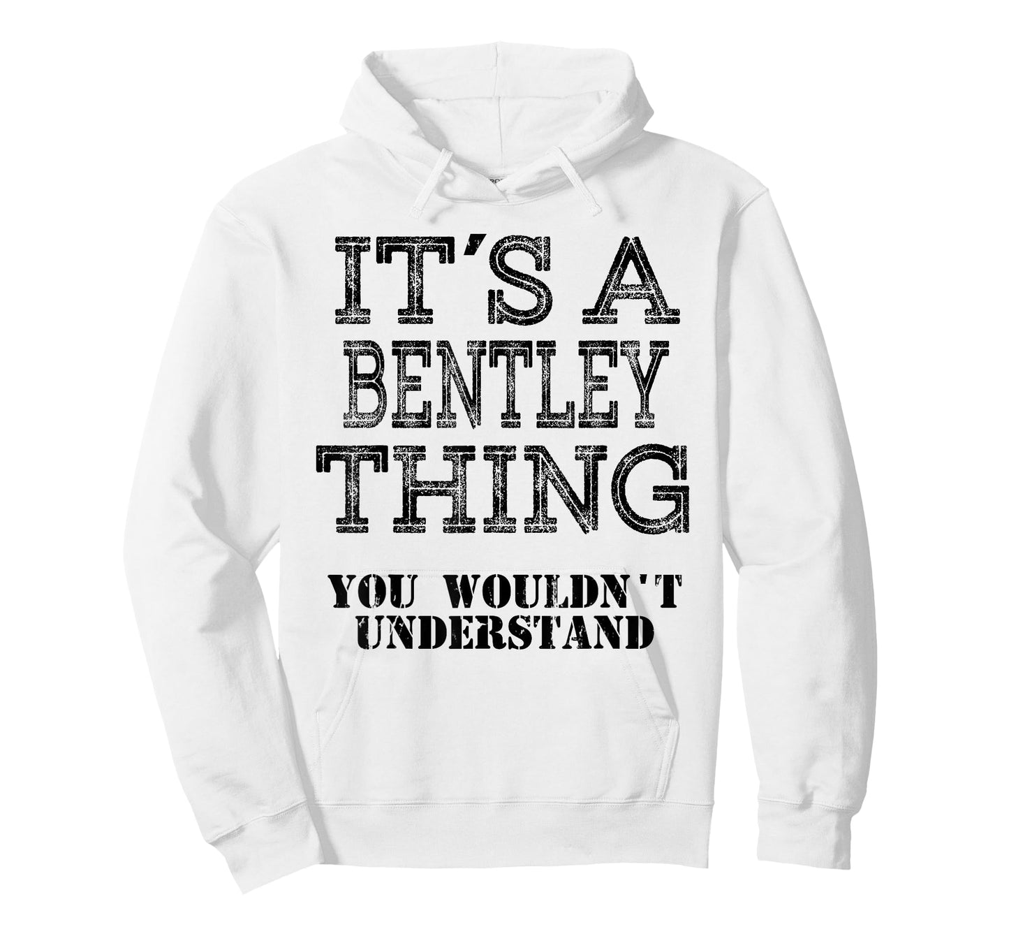 Its A BENTLEY Thing You Wouldnt Understand Matching Family T-Shirt