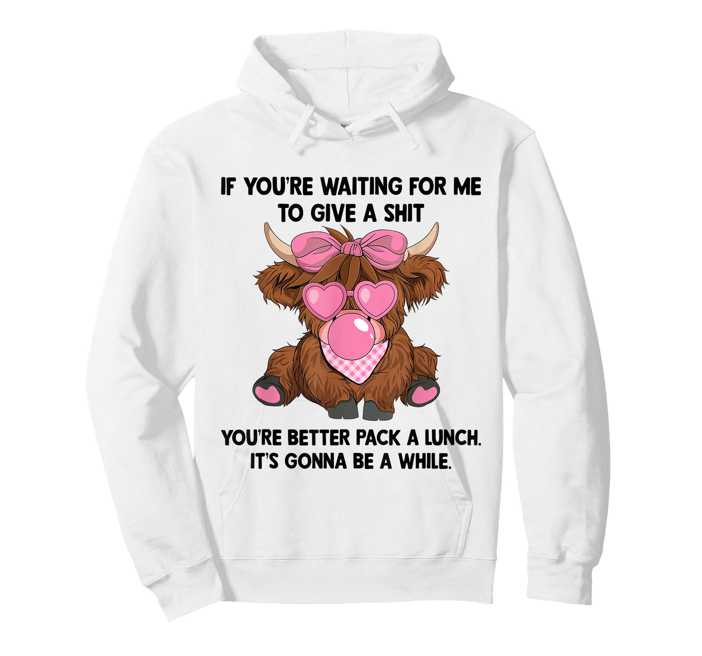 If You're Waiting For Me To Give A Shit You Better Pack T-Shirt