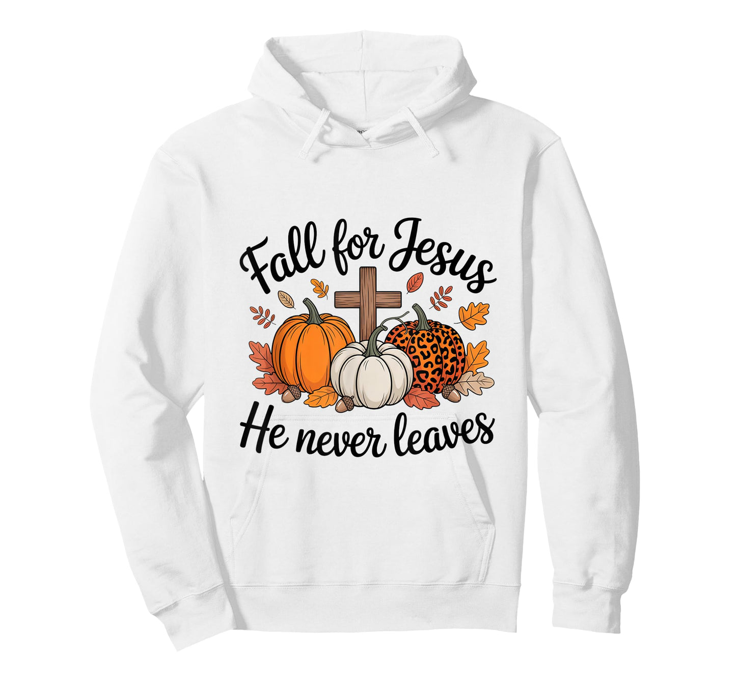Fall for Jesus He Never Leaves Pumpkin Autumn Thanksgiving T-Shirt