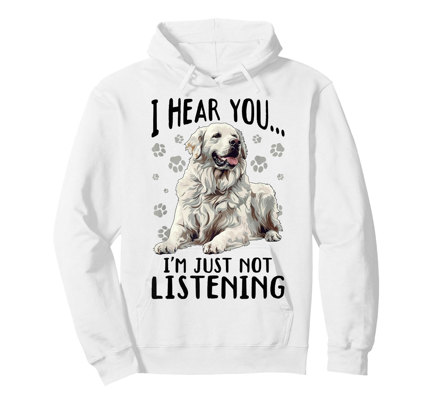 Great Pyrenees Dog Breed I hear you… I´m just not Listening T-Shirt
