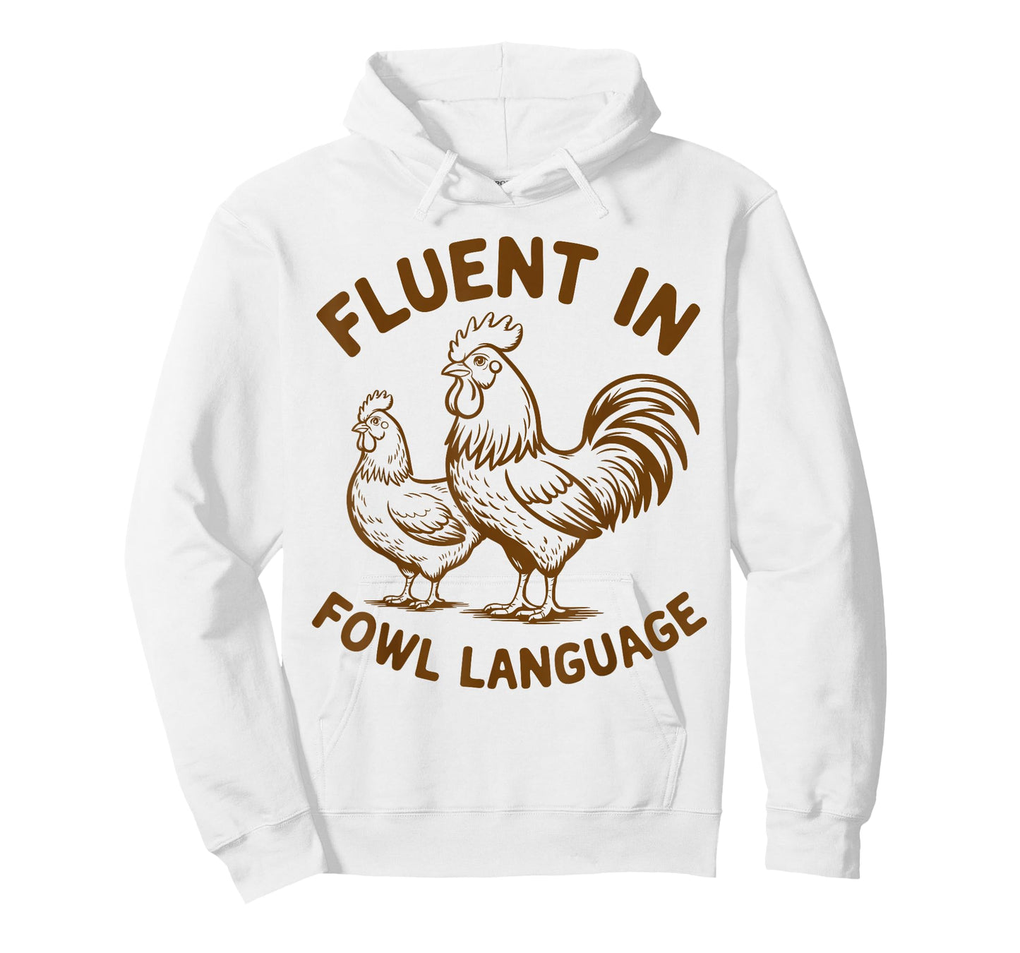 Fluent in Fowl Language Funny Chicken Farm Lover Country Mom T-Shirt