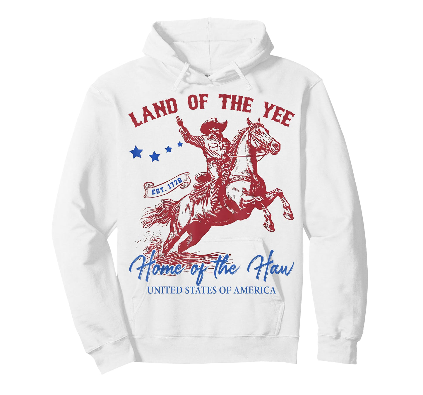 Land Of The Yee Home of the Haw Funny Cowboy USA 4th of July T-Shirt