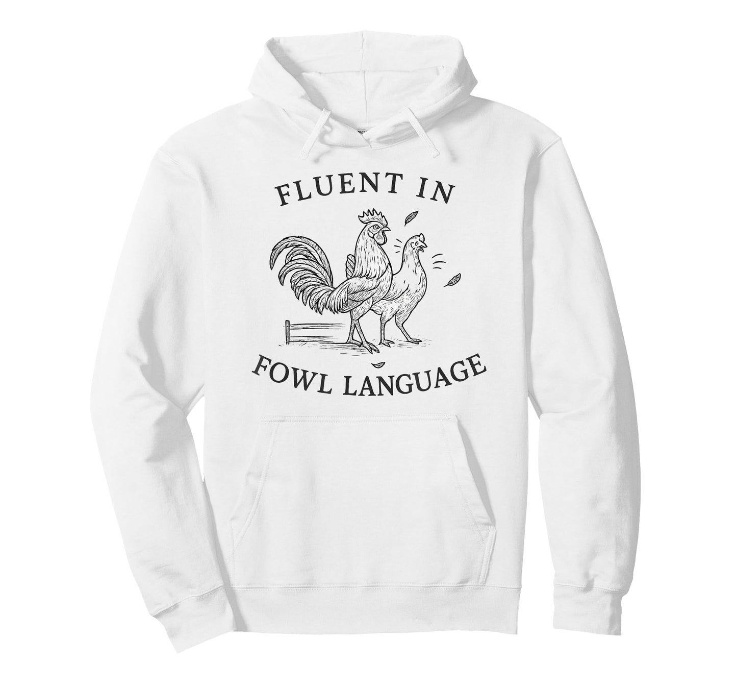 Fluent in Fowl Language Funny Chicken Rooster Pun T-Shirt