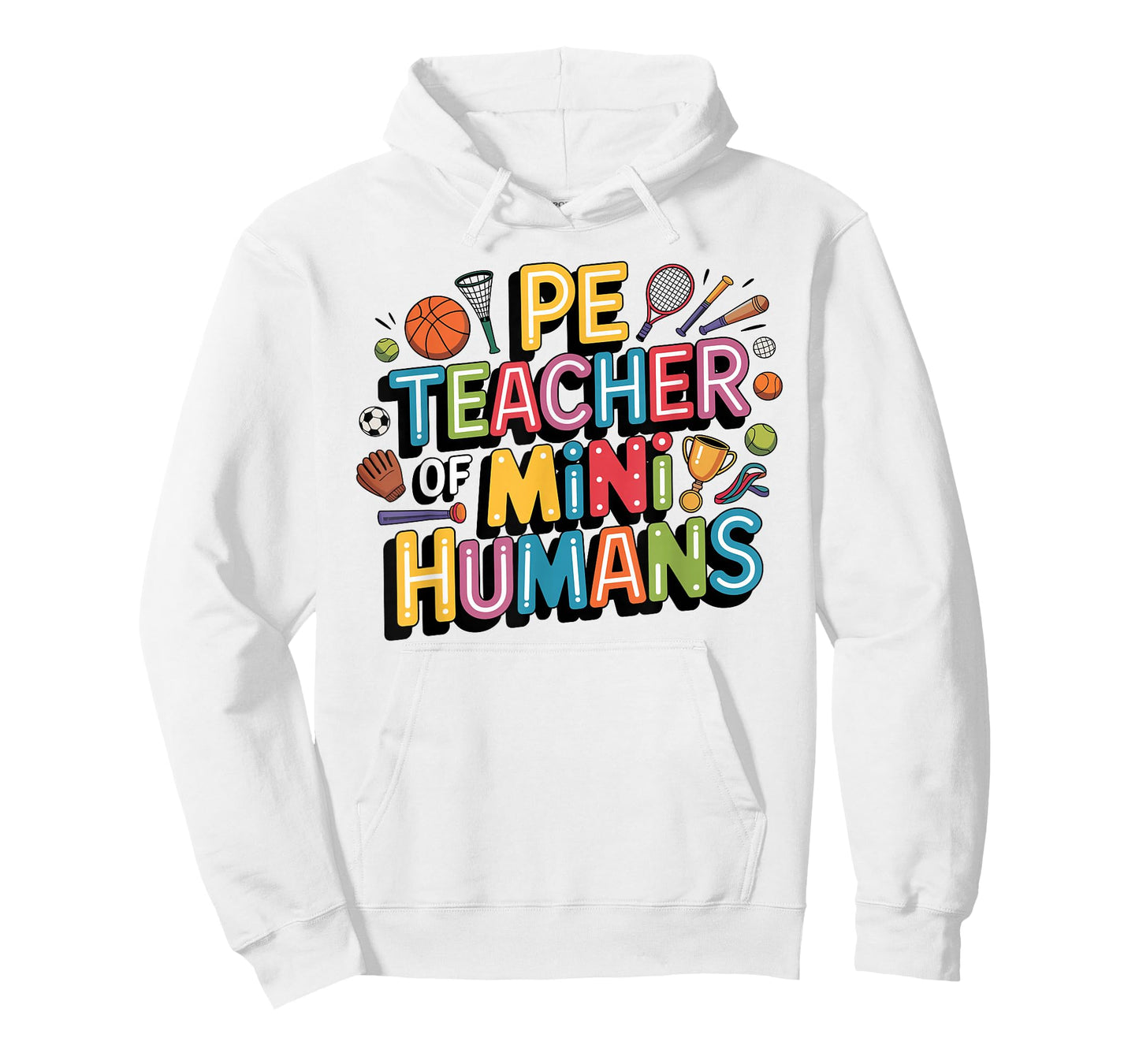 Funny PE Teacher of Mini Humans Physical Education T-Shirt