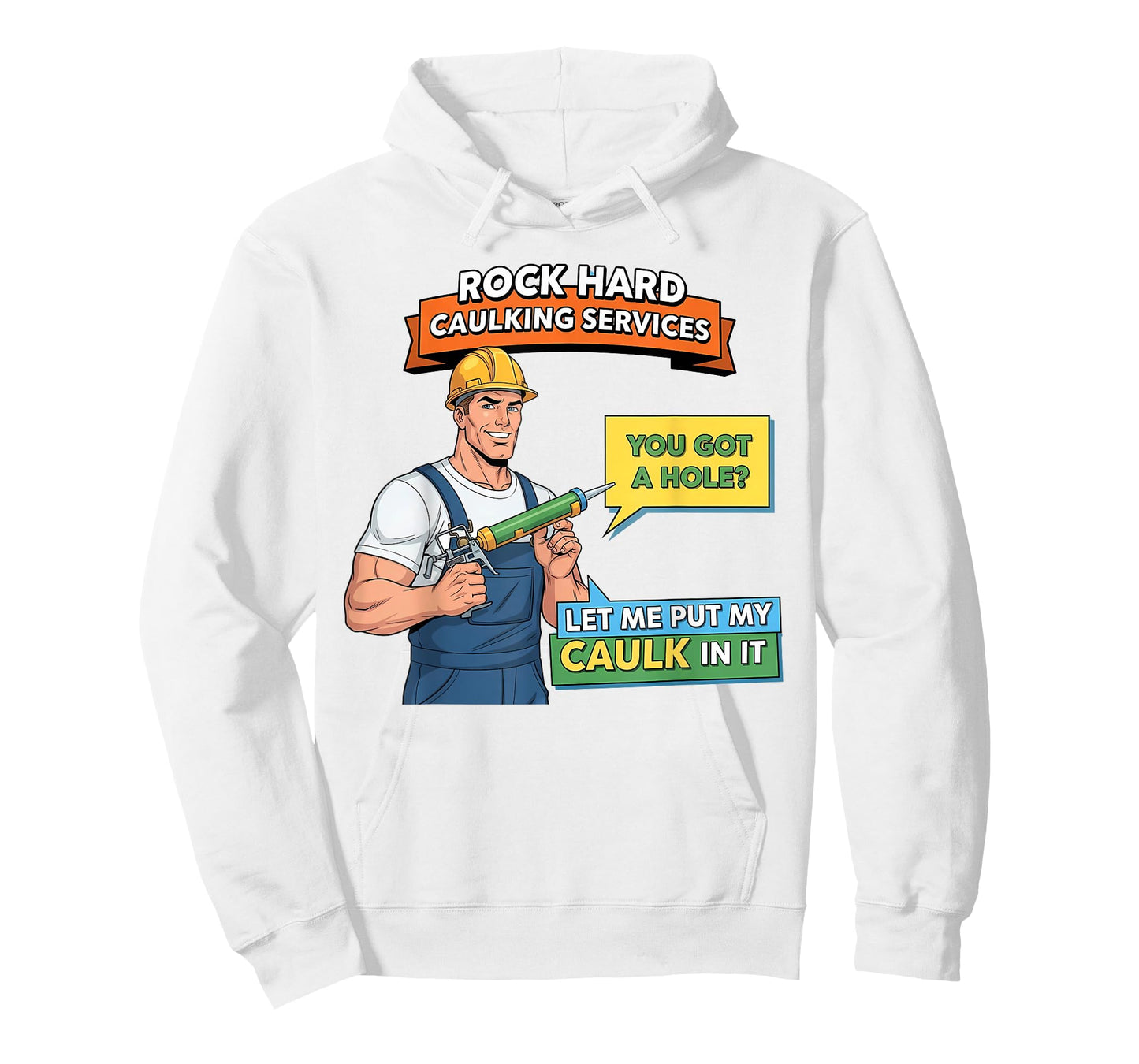 Funny Caulking Services Humor for Adults and Men Pinup T-Shirt
