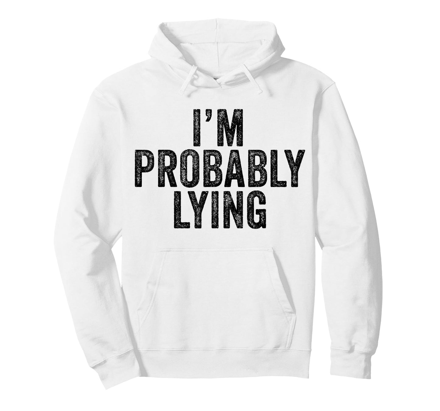 I'm Probably Lying Liar Cheater Funny Sarcastic Vintage T-Shirt