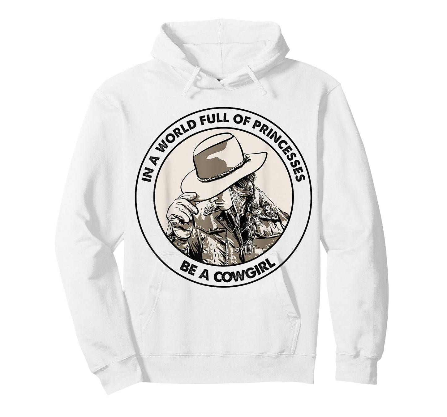 In A World Full Of Princesses Be A Cowgirl T-Shirt