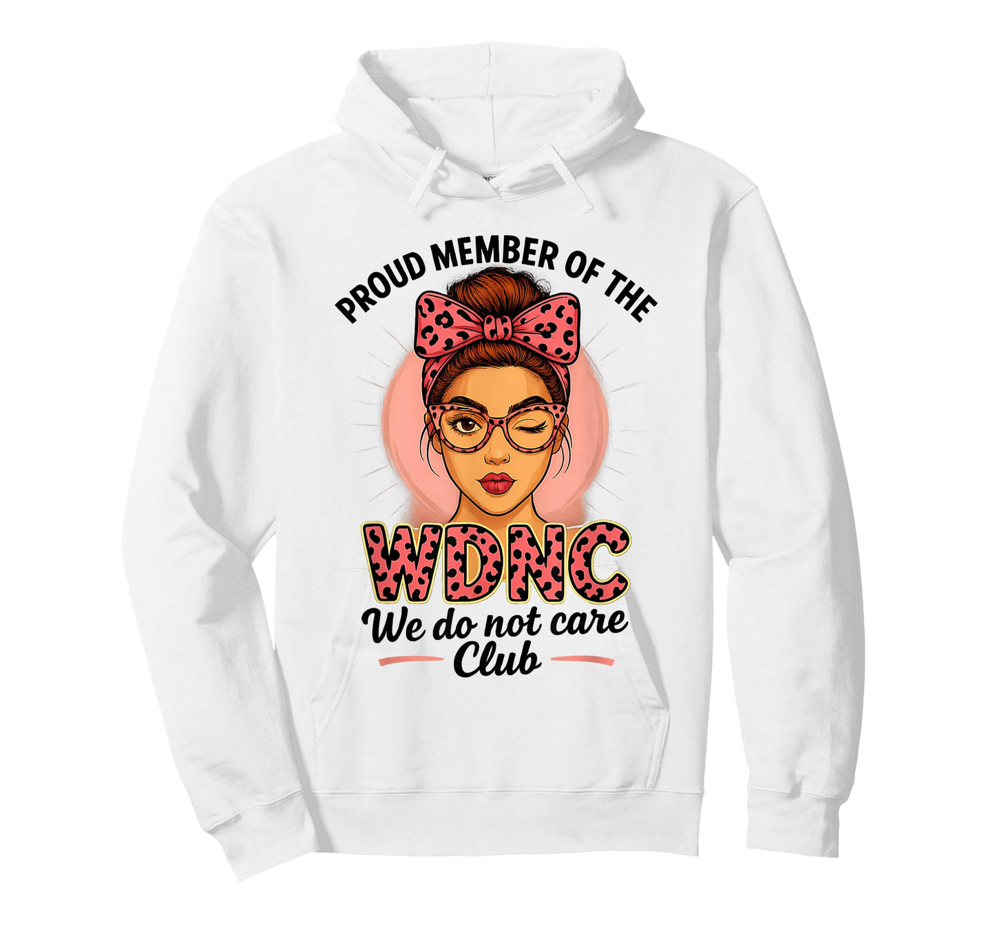 Proud Member of WDNC We Do Not Care Club T-Shirt