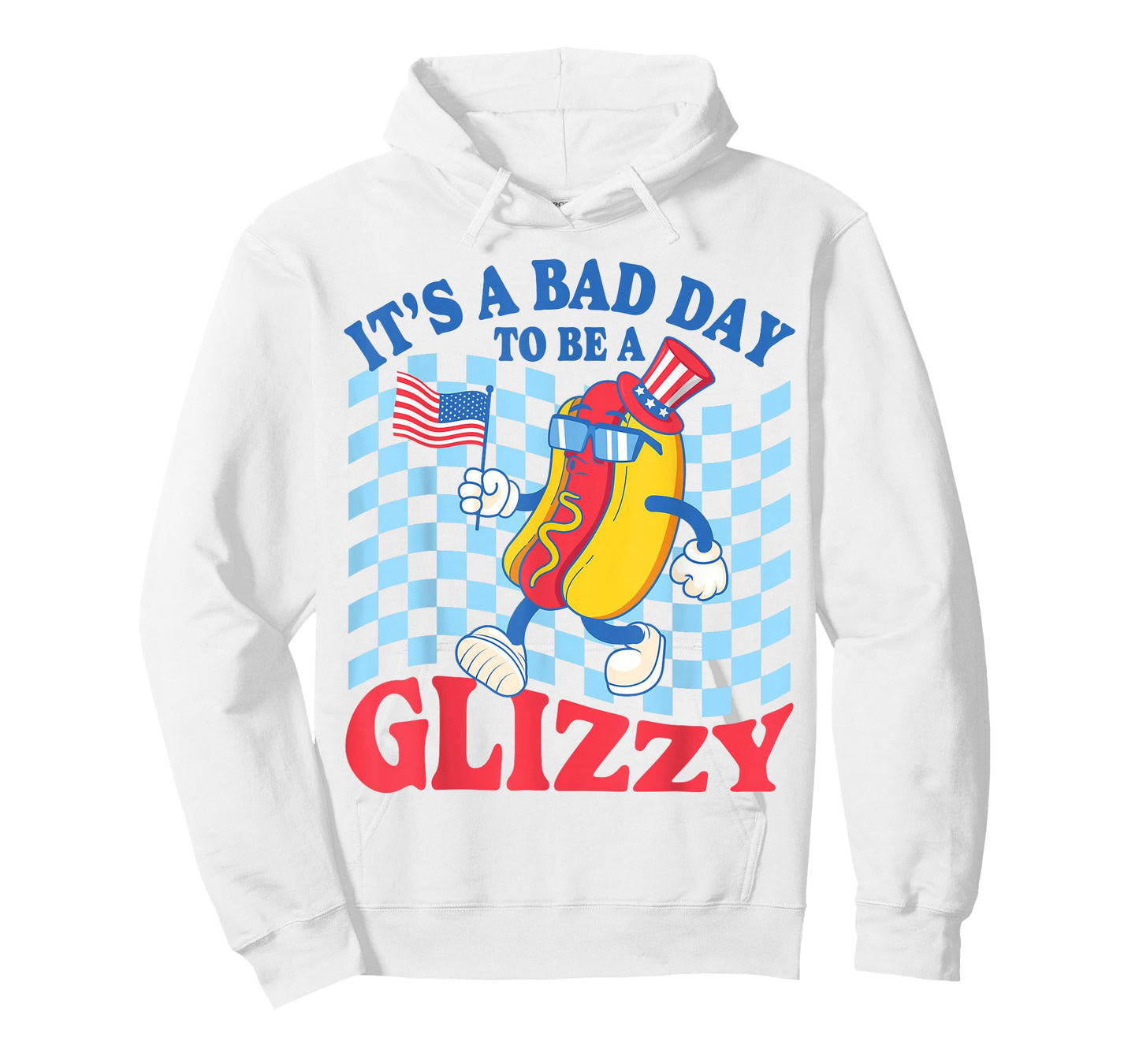 It's A Bad Day to Be A Glizzy Hot Dogs Funny 4th of July T-Shirt