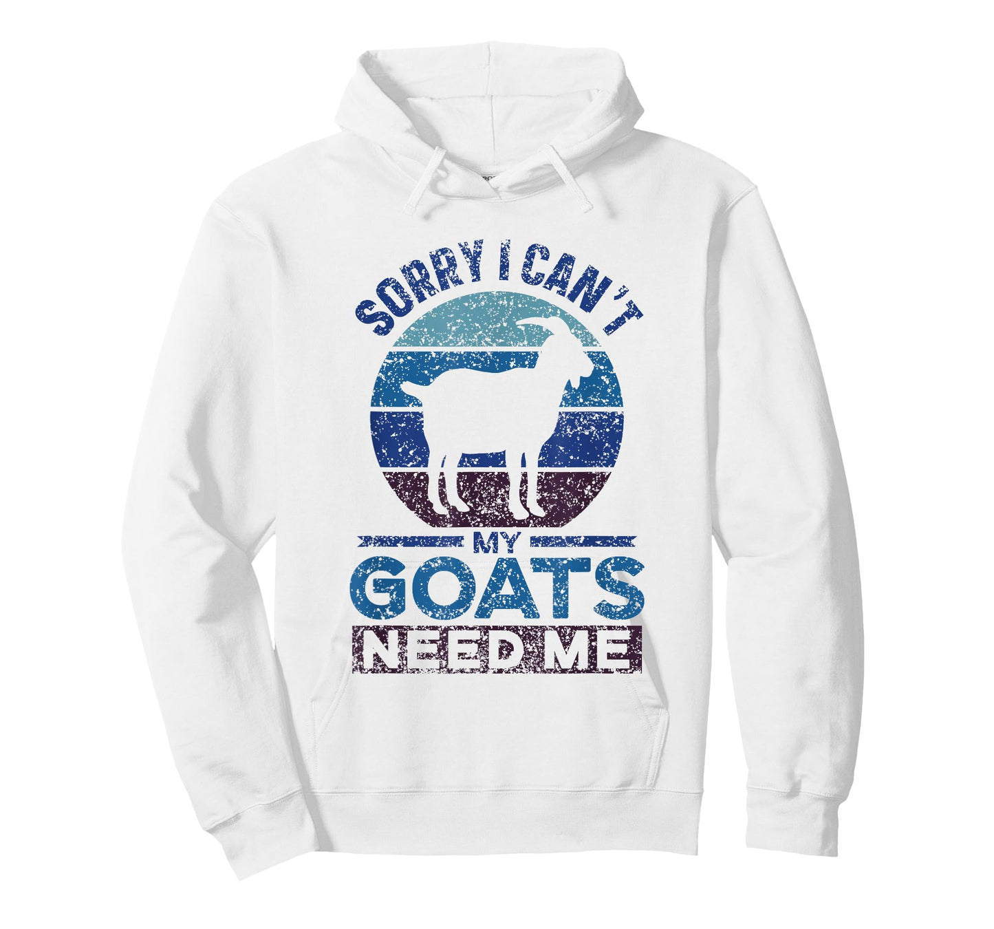 Sorry I Can't My Goats Need Me Owner Pet Animal Goat Lover T-Shirt
