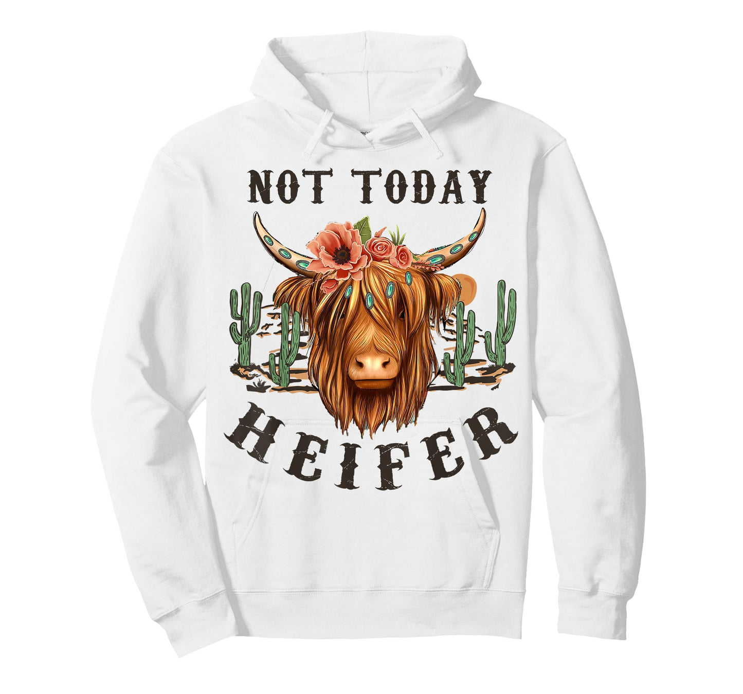 Not Today Heifer, Western Country Highland Cow,Desert Cactus T-Shirt