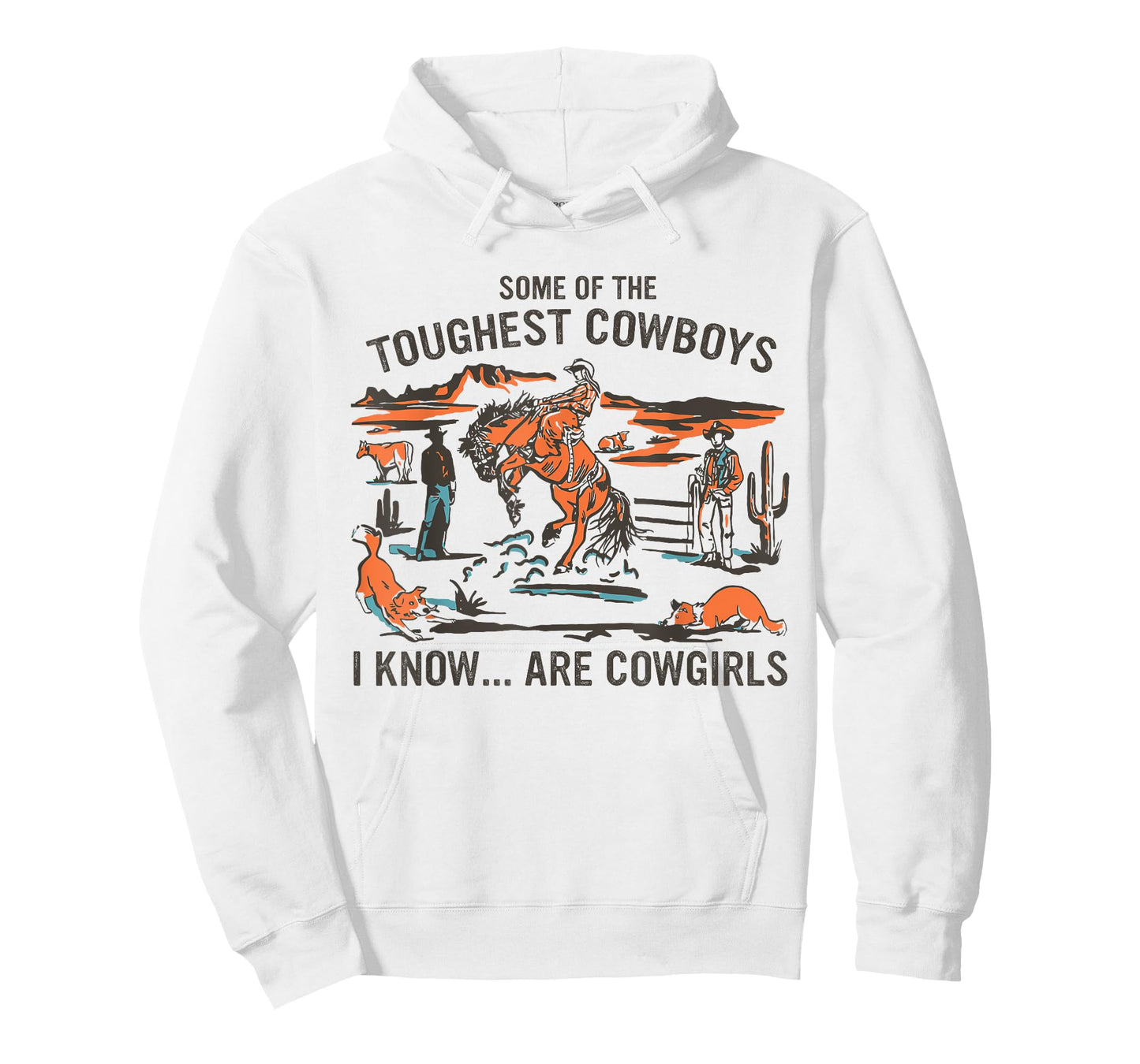 Some Of The Toughest Cowboys I Know Are Cowgirls Quote T-Shirt