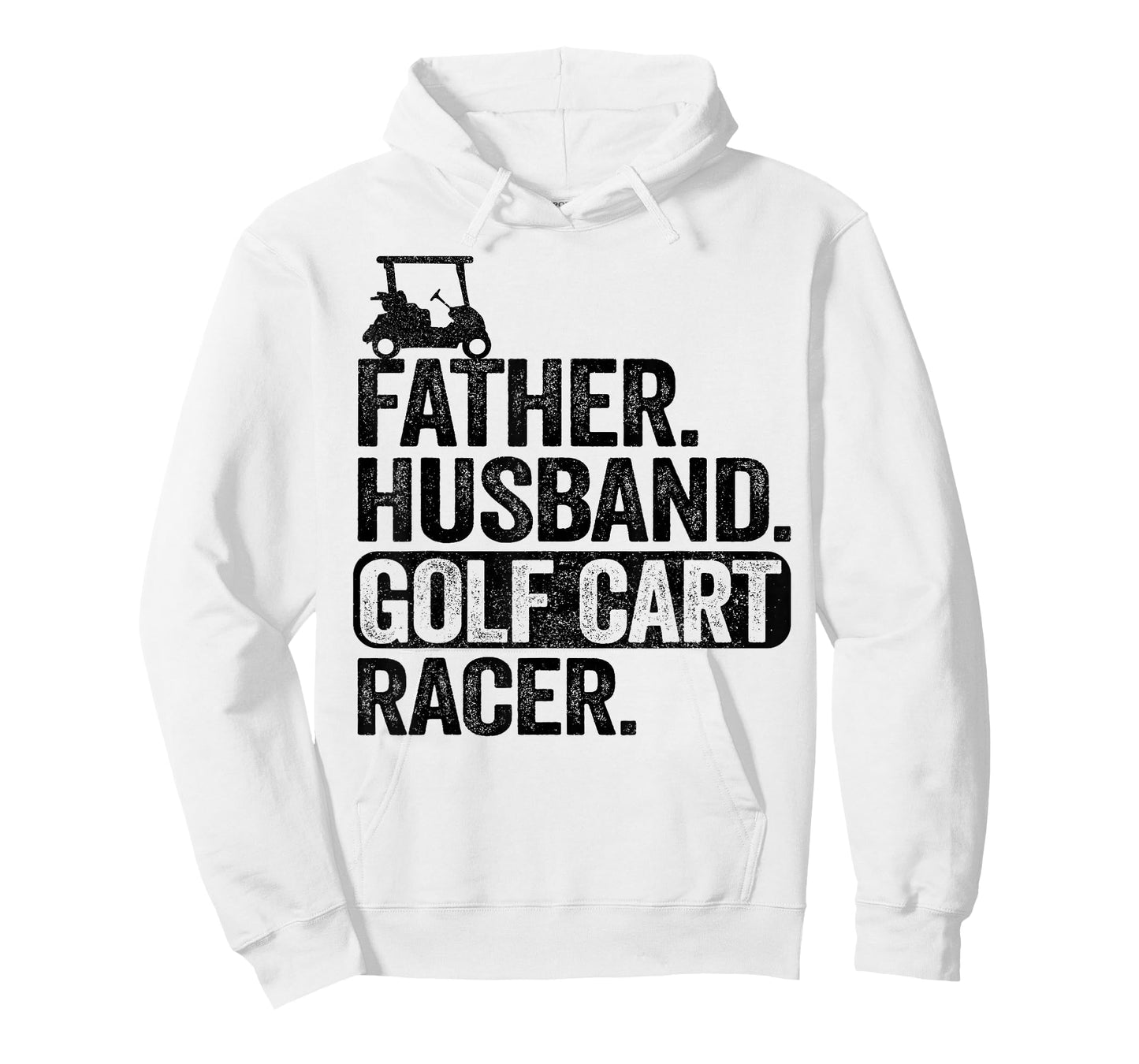 Father Husband Golf Cart Racer Golfing Dad Funny Golf Cart T-Shirt