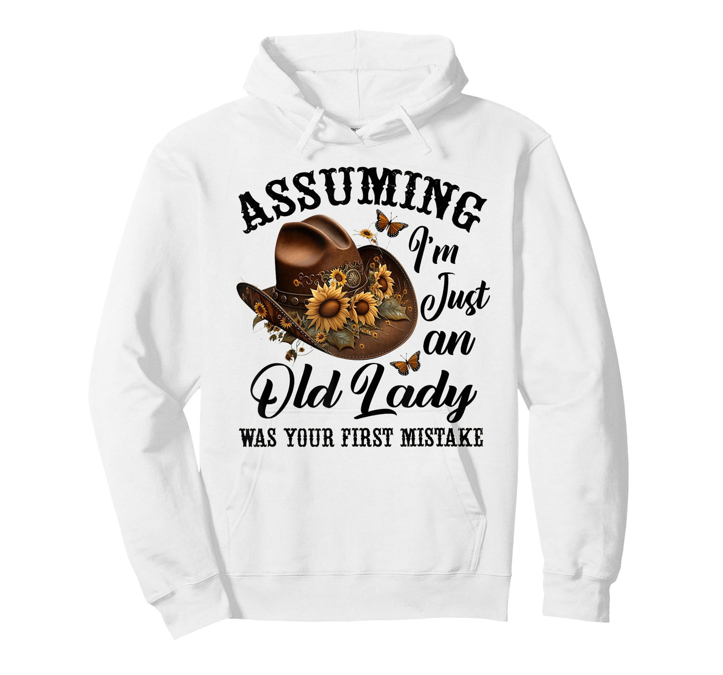 Assuming I'm Just An Old Lady Was Your First Mistake Hippie T-Shirt