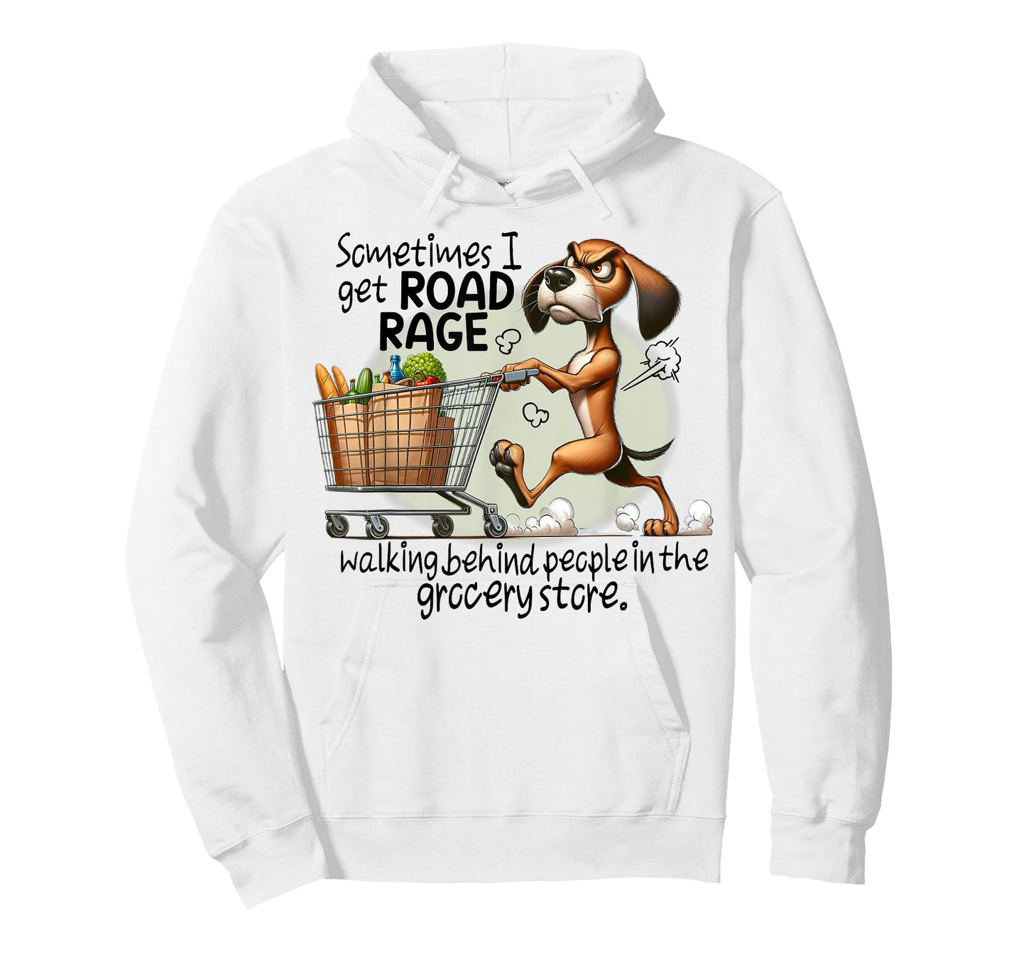 Dog Sometimes I Get Road Rage Walking Behind People Men Women T-Shirt
