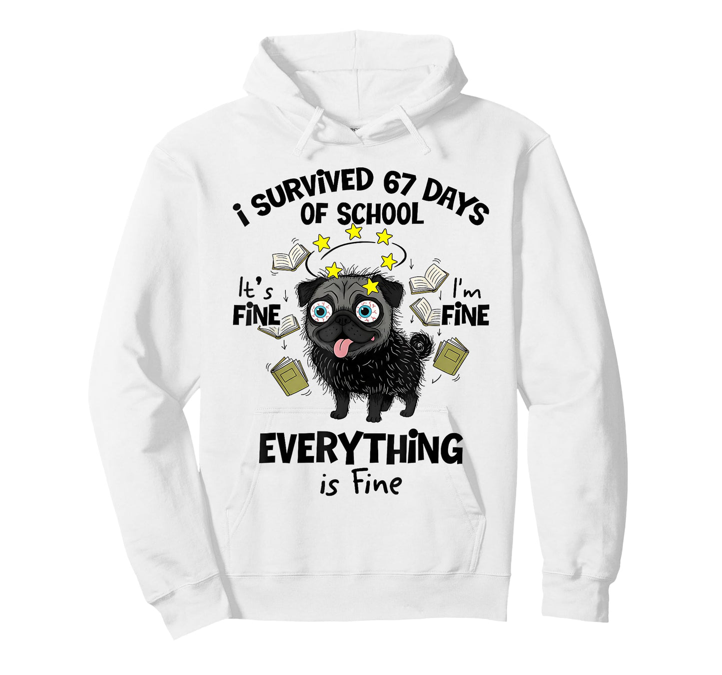 I Survived 67 Days of School Funny Pug Dog Lover 67 Meme T-Shirt