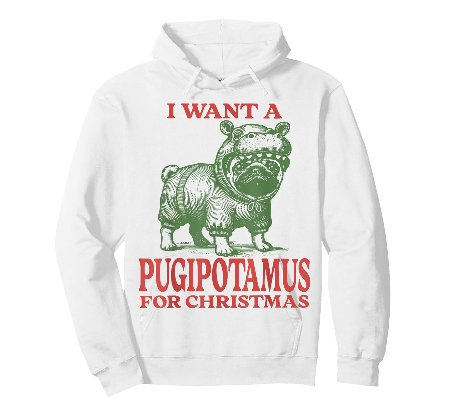 I Want A Pugipotamus For Christmas Pug Lover Xmas Pug Mom T-Shirt