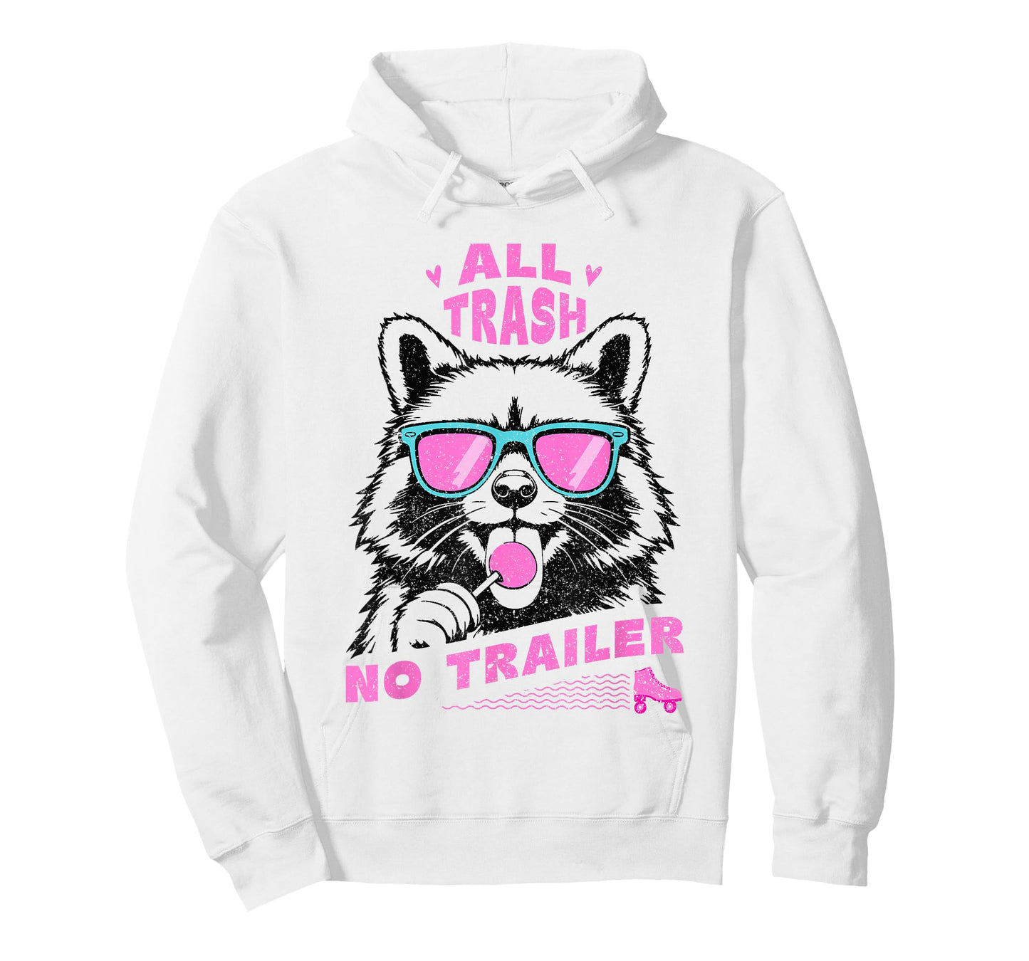 Funny Sarcastic Raccoon All Trash No Trailer T-Shirt