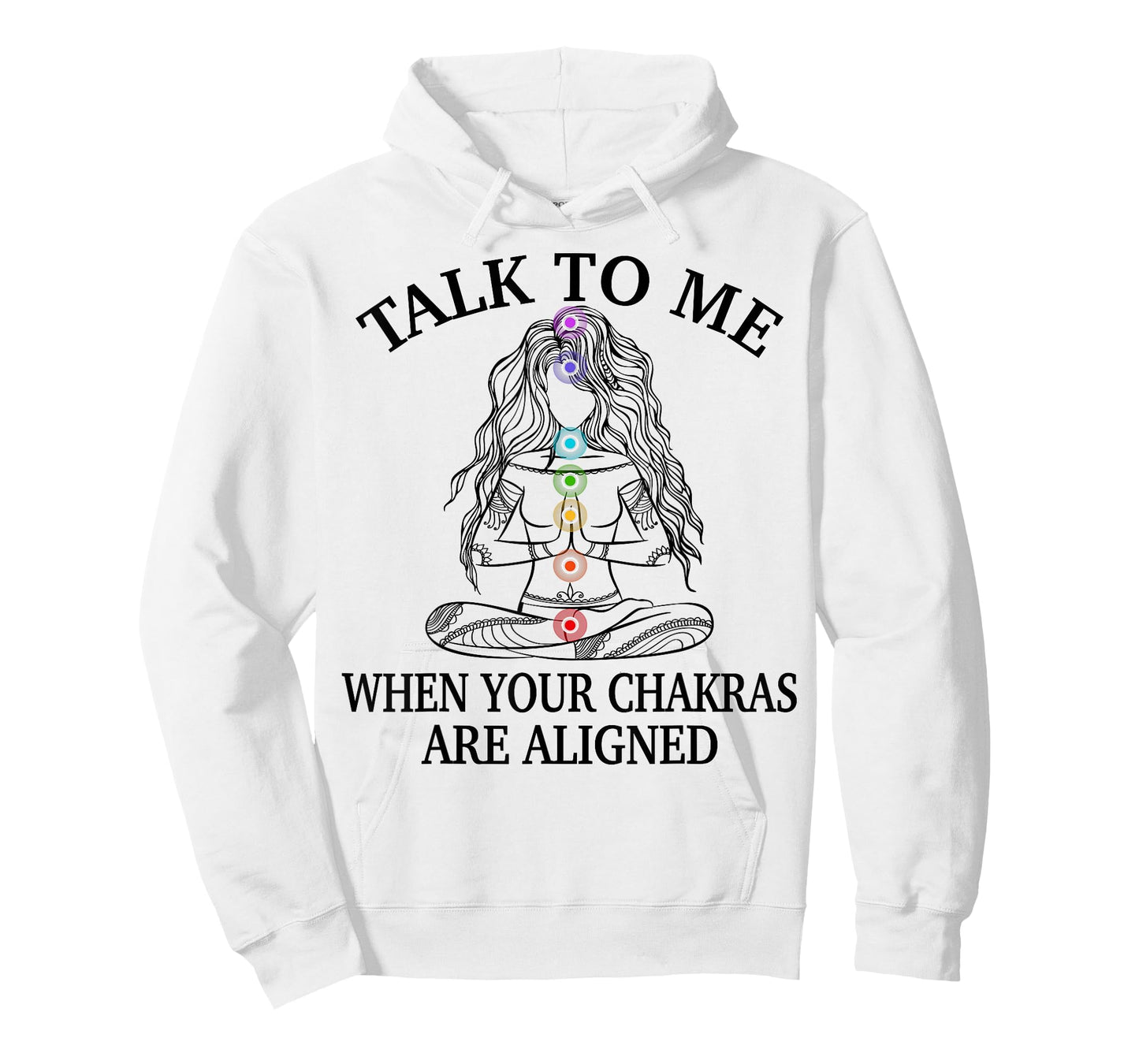 Talk To Me When Your Chakras Are Aligned Funny Yoga Gift T-Shirt