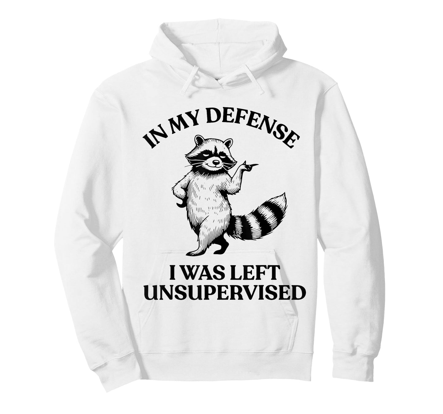 Raccoon in My Defense I was Left Unsupervised Funny Cool T-Shirt