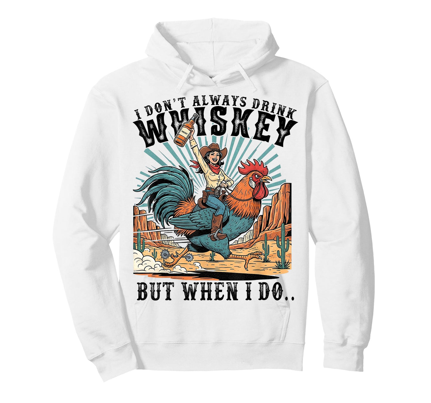 I Don't Always Drink Whiskey But When I Do Funny Cowgirl T-Shirt
