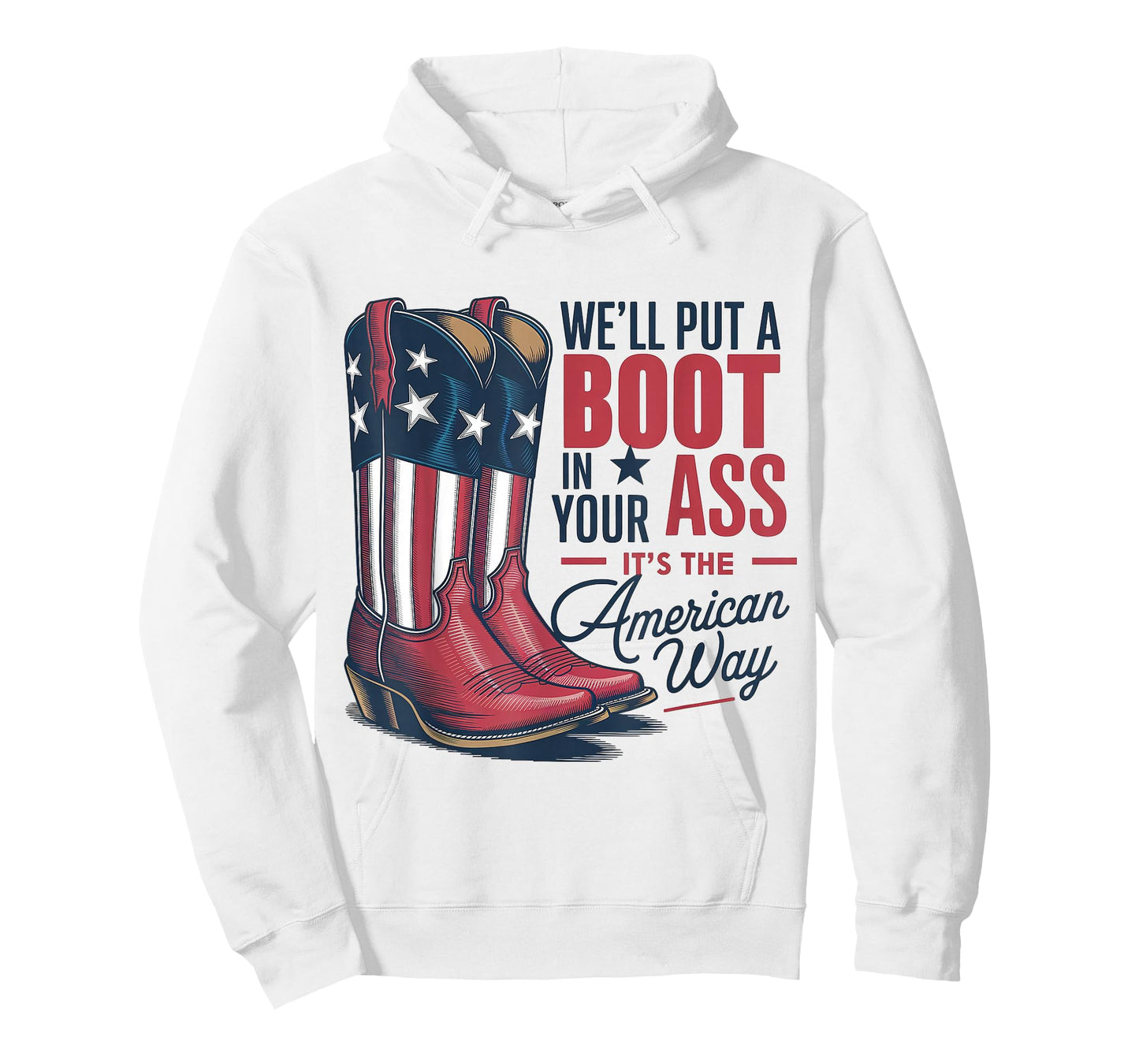 We'll Put A Boot In Your Ass Western Cowgirl 4th Of July T-Shirt